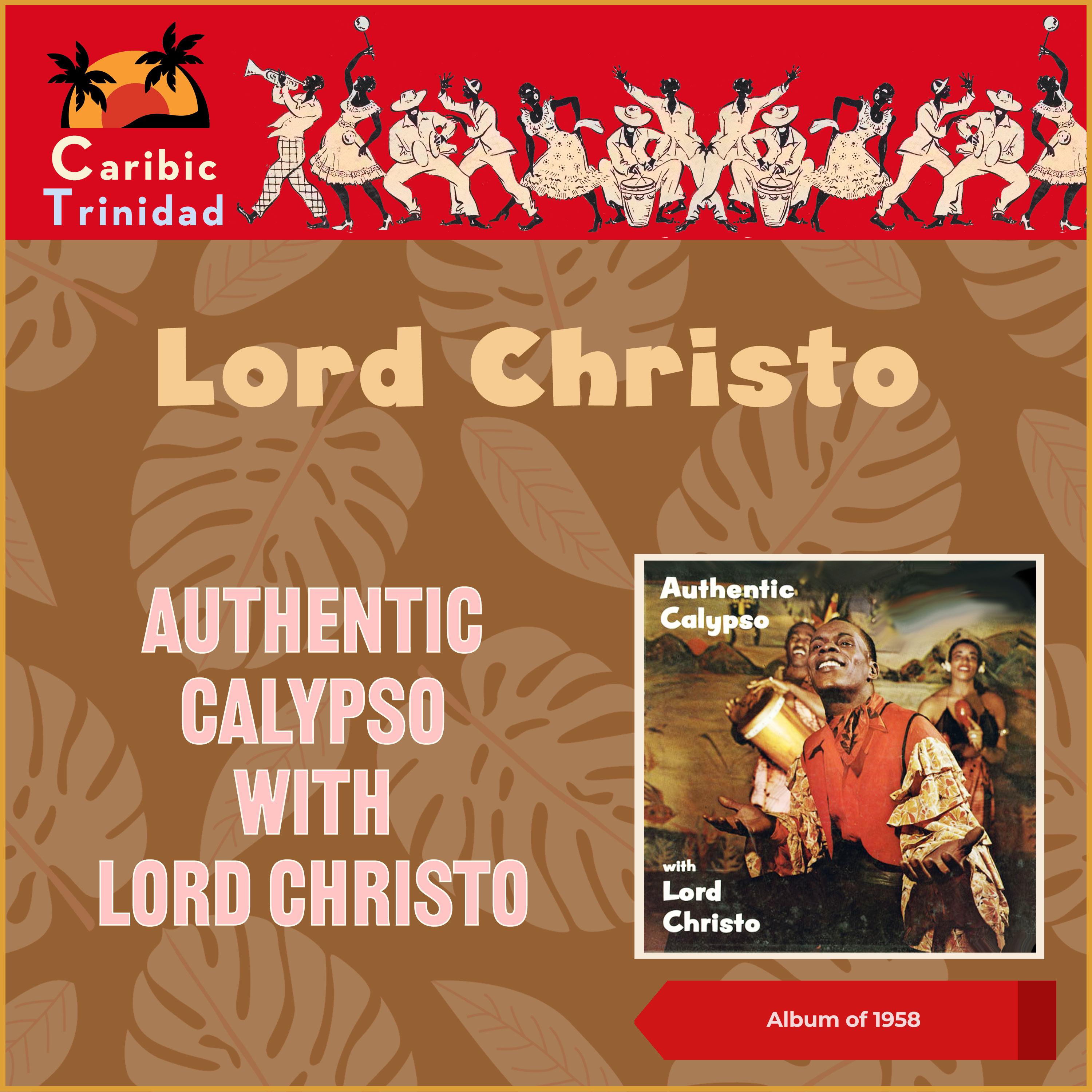 Постер альбома Authentic Calypso With Lord Christo