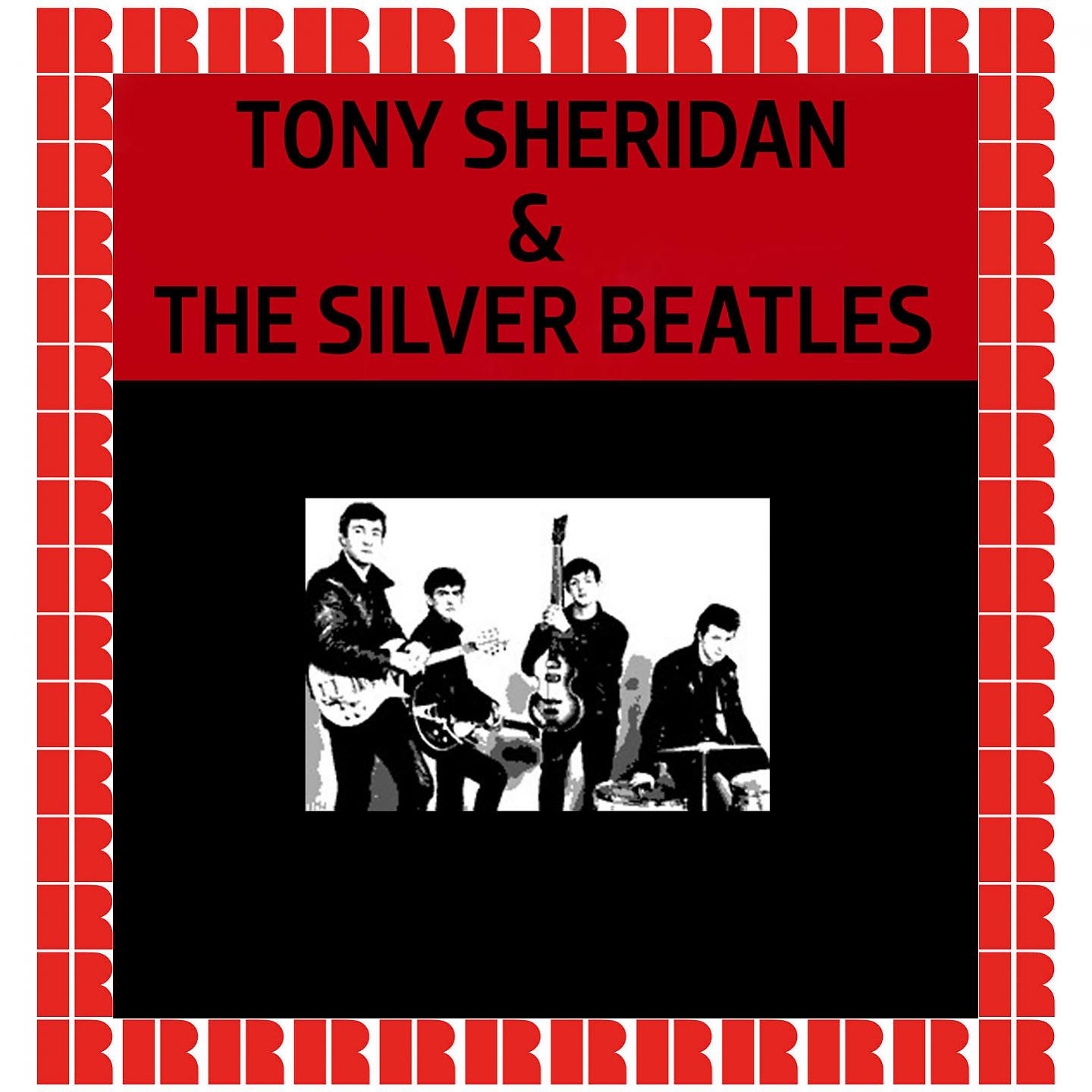 Постер альбома Tony Sheridan & The Silver Beatles