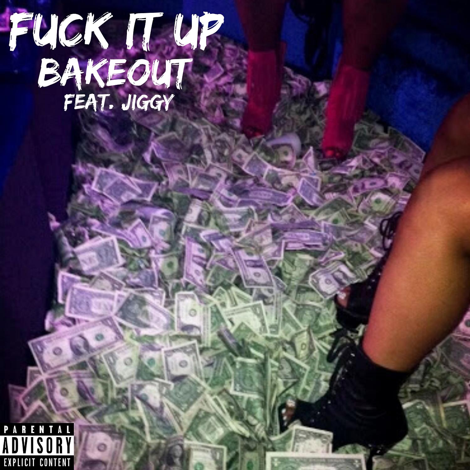 Постер альбома Fuck It Up (feat. JiGGY)