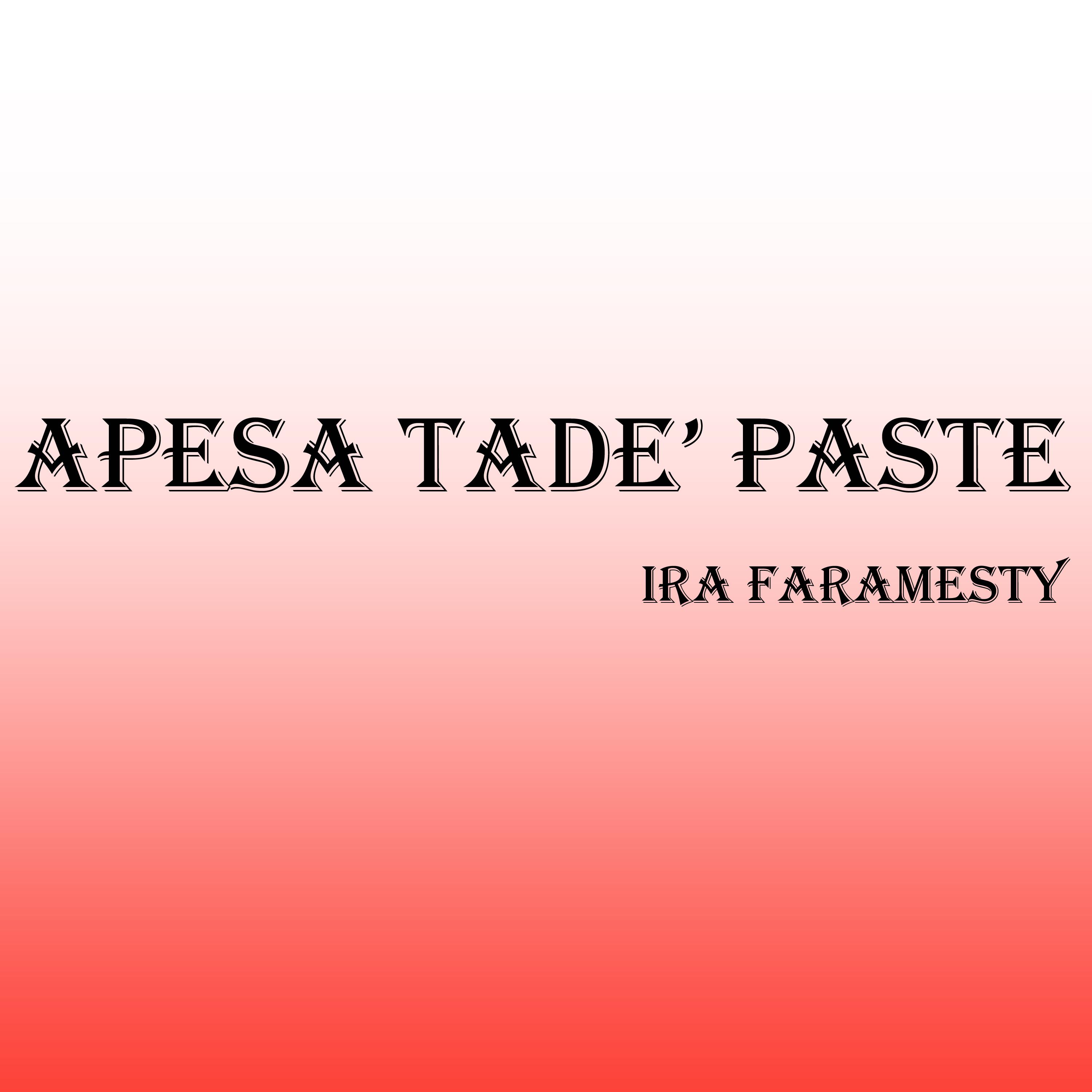 Постер альбома Apesa Tade' Paste