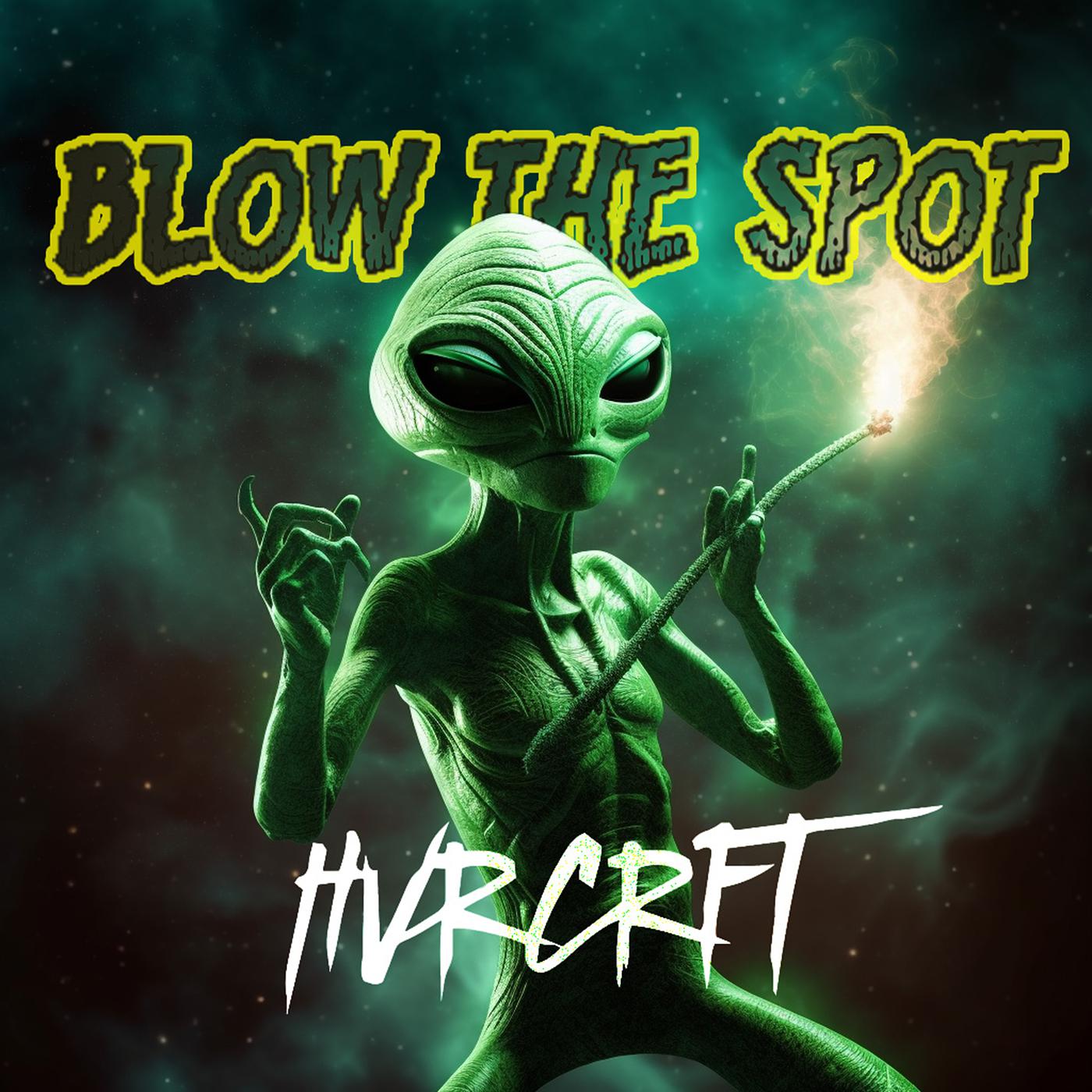Постер альбома Blow the Spot