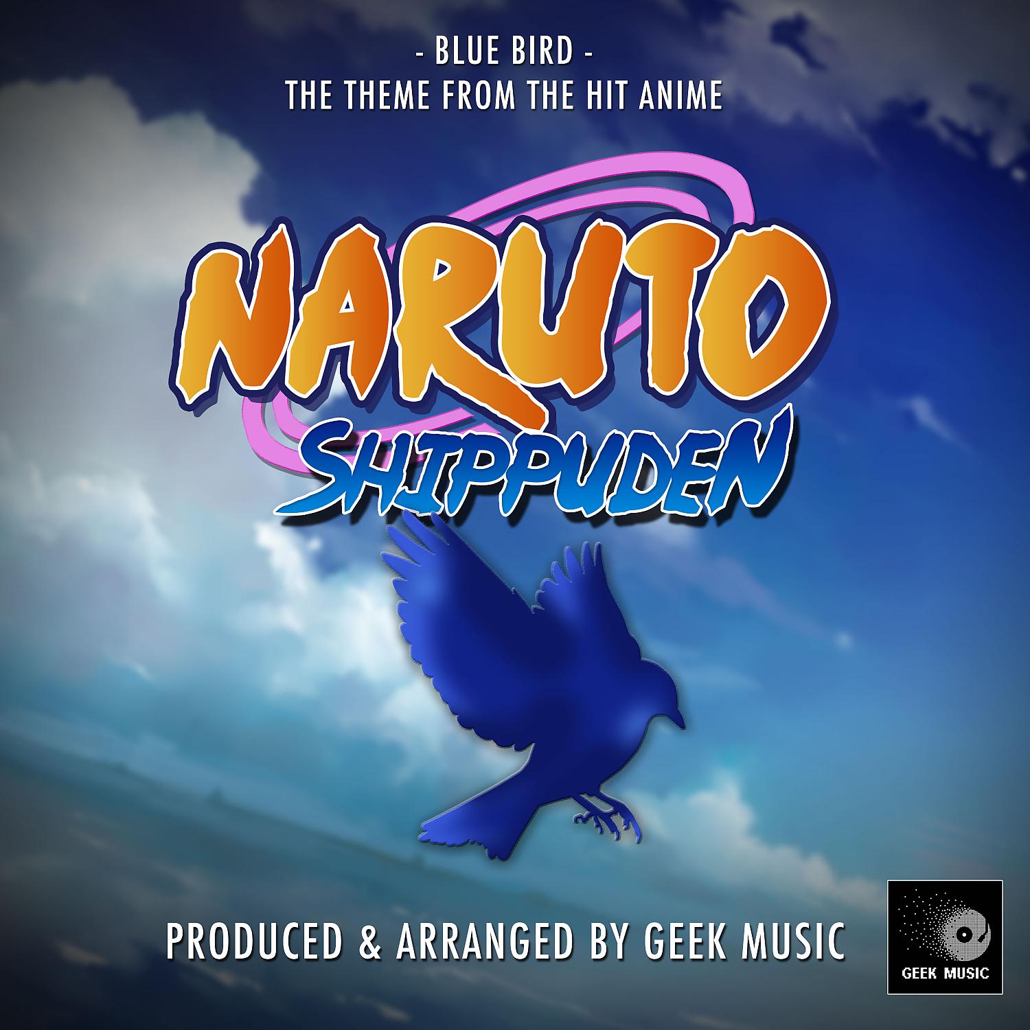 Постер альбома Blue Bird (From"Naruto Shippuden")
