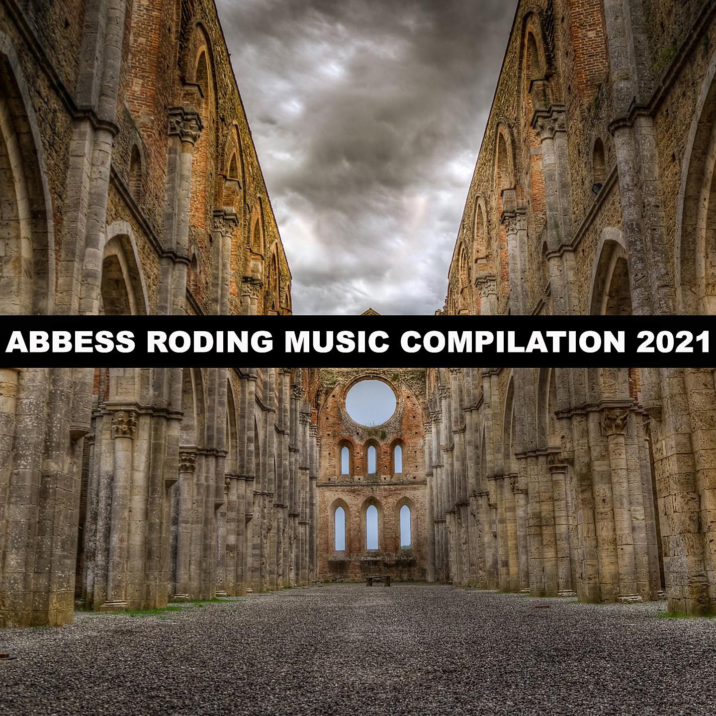 Постер альбома Abbess Roding Music Compilation 2021