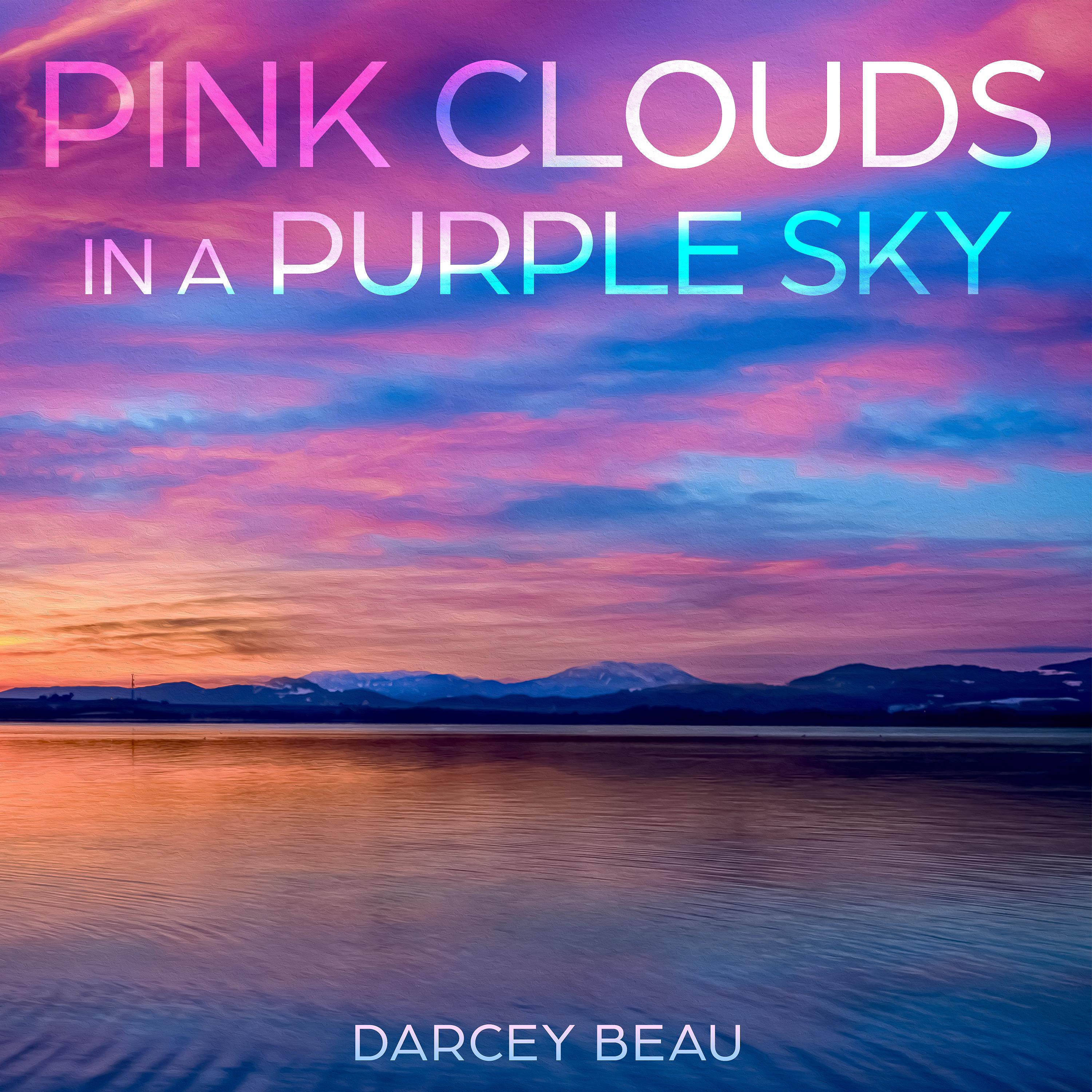 Постер альбома Pink Clouds in a Purple Sky