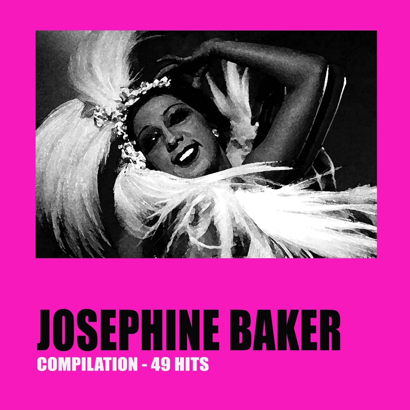 Постер альбома Joséphine Baker Compilation (49 Hits)