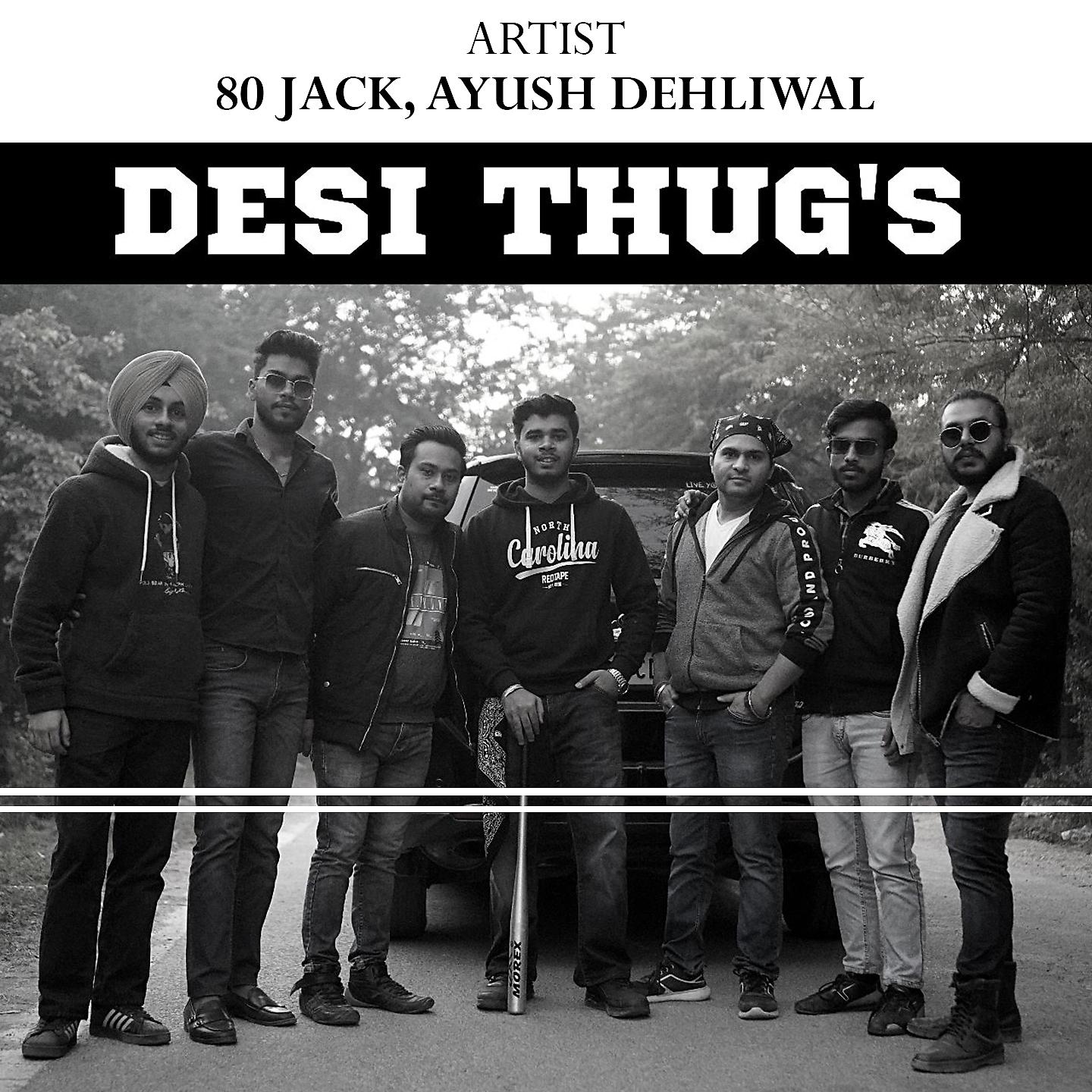 Постер альбома Desi Thug's