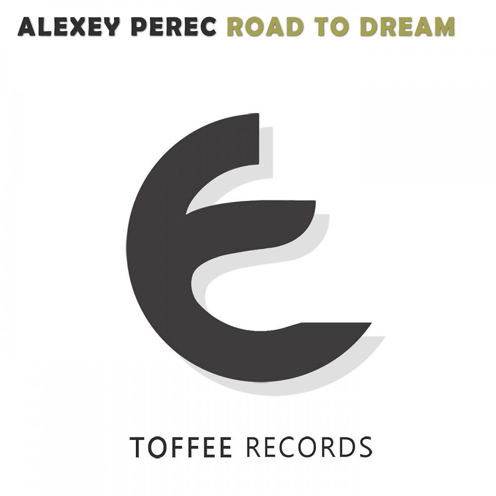 Постер альбома Road to Dream (Original Mix)