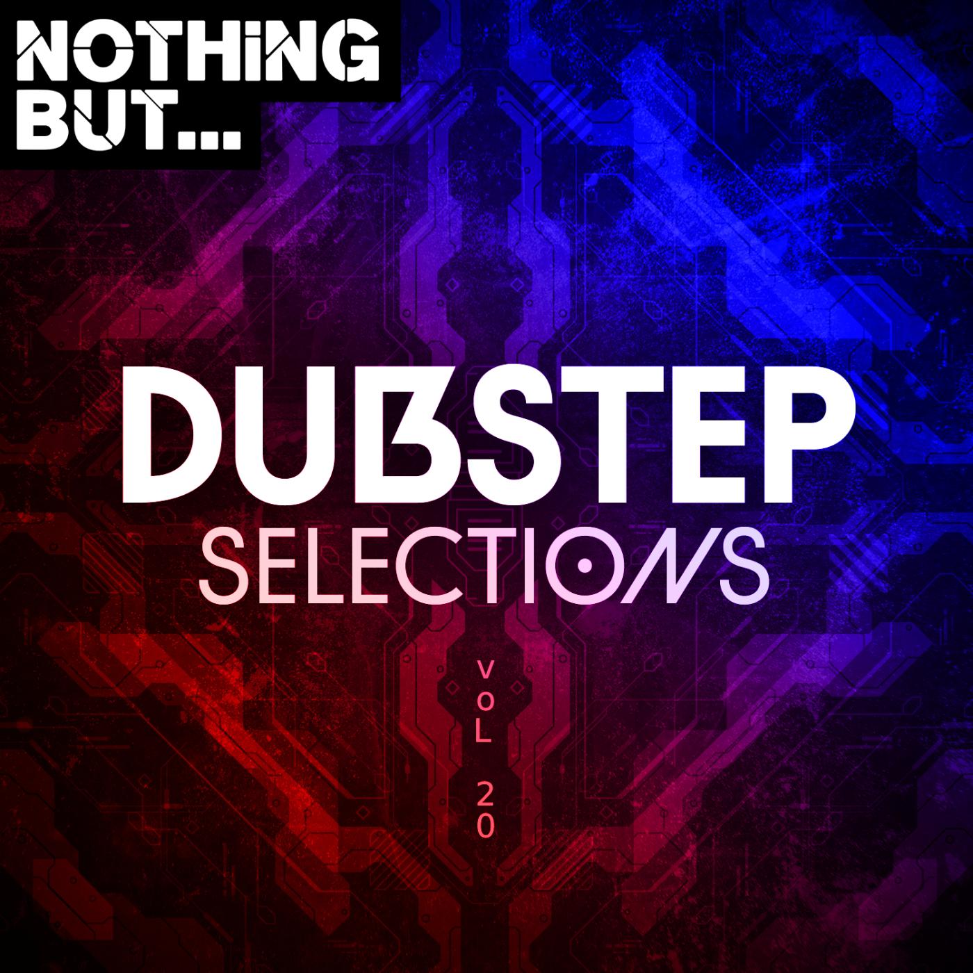 Постер альбома Nothing But... Dubstep Selections, Vol. 20