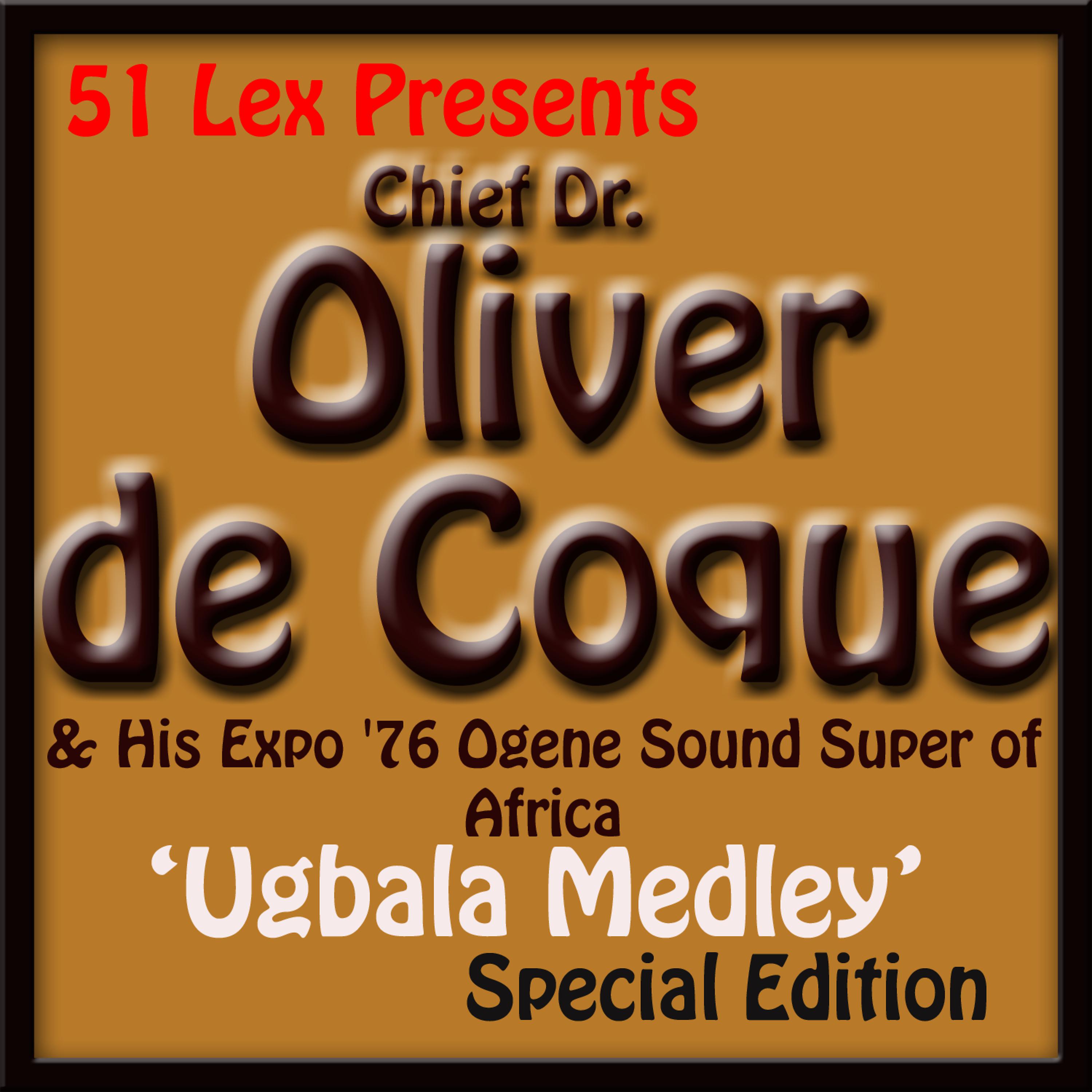 Постер альбома 51 Lex Presents Ugbala Medley