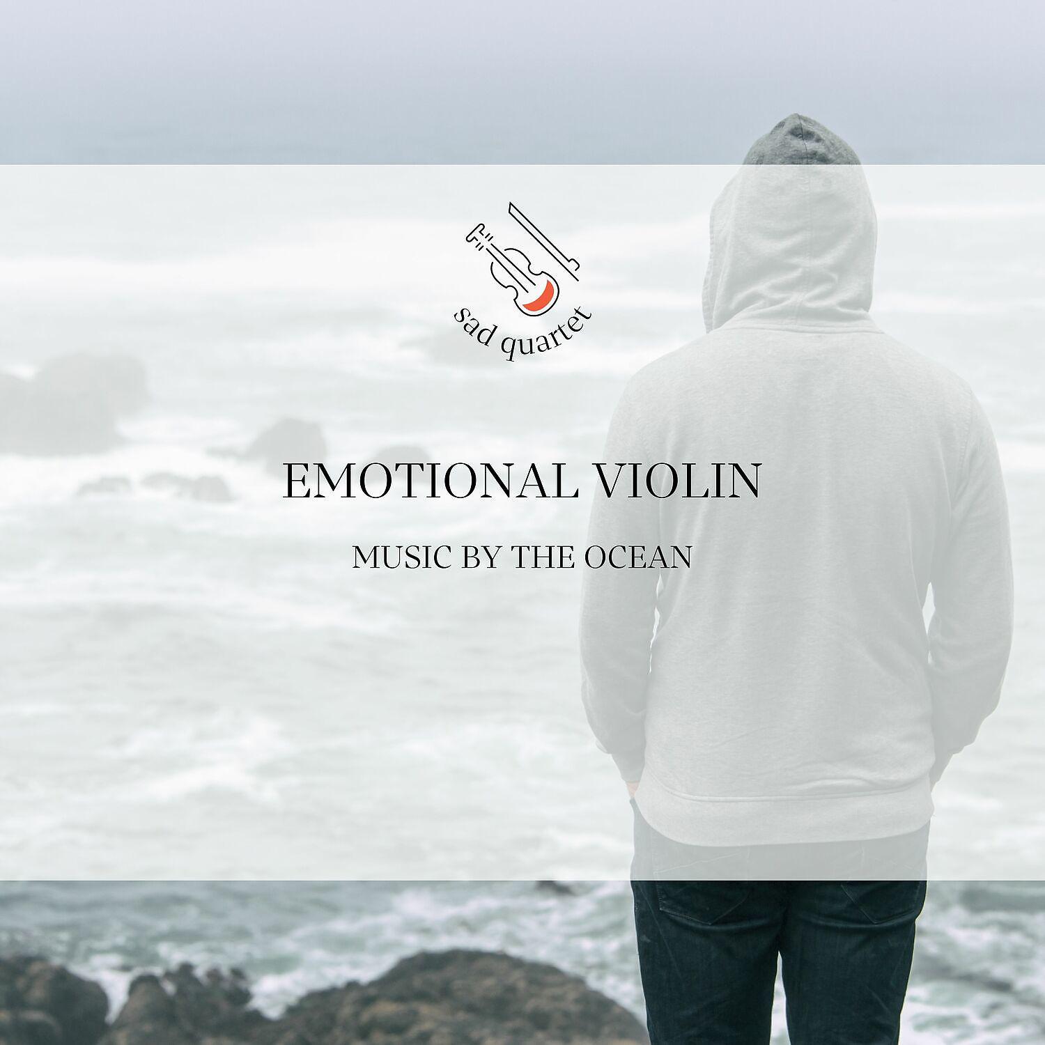 Постер альбома Emotional Violin Music by the Ocean