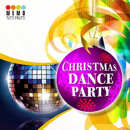 Постер альбома Christmas Dance Party