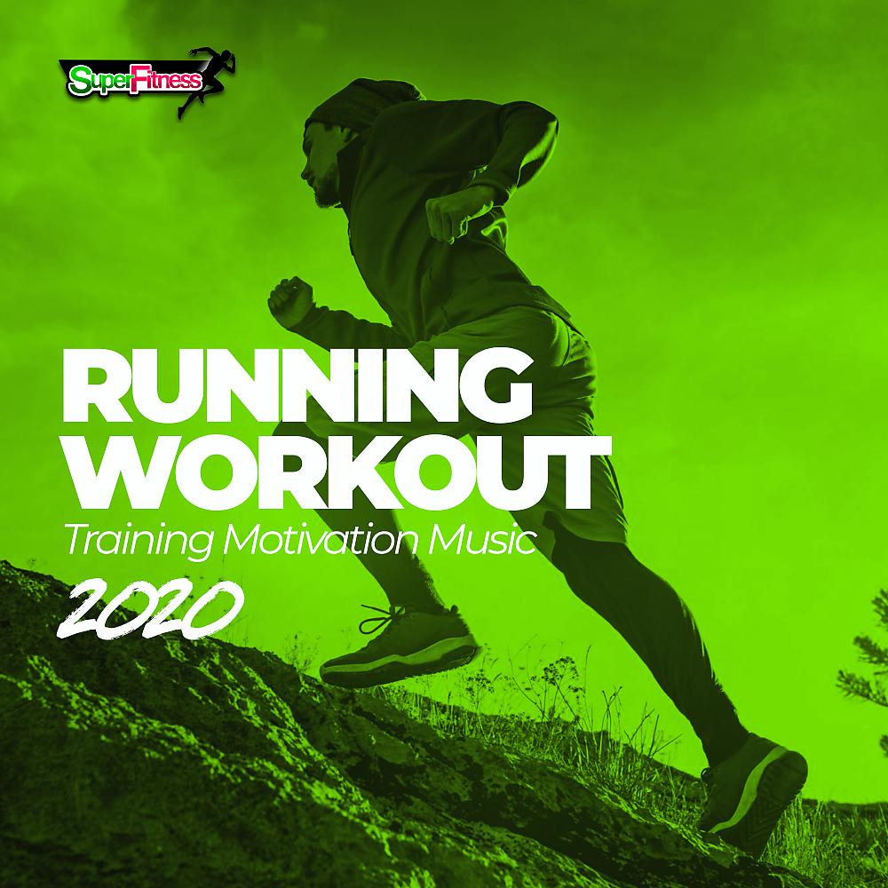 Постер альбома Running Workout: Training Motivation Music 2020
