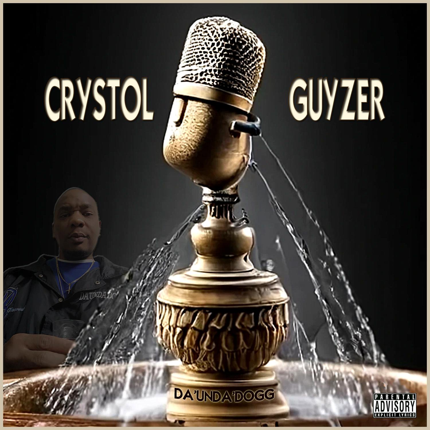 Постер альбома Crystol Guyzer