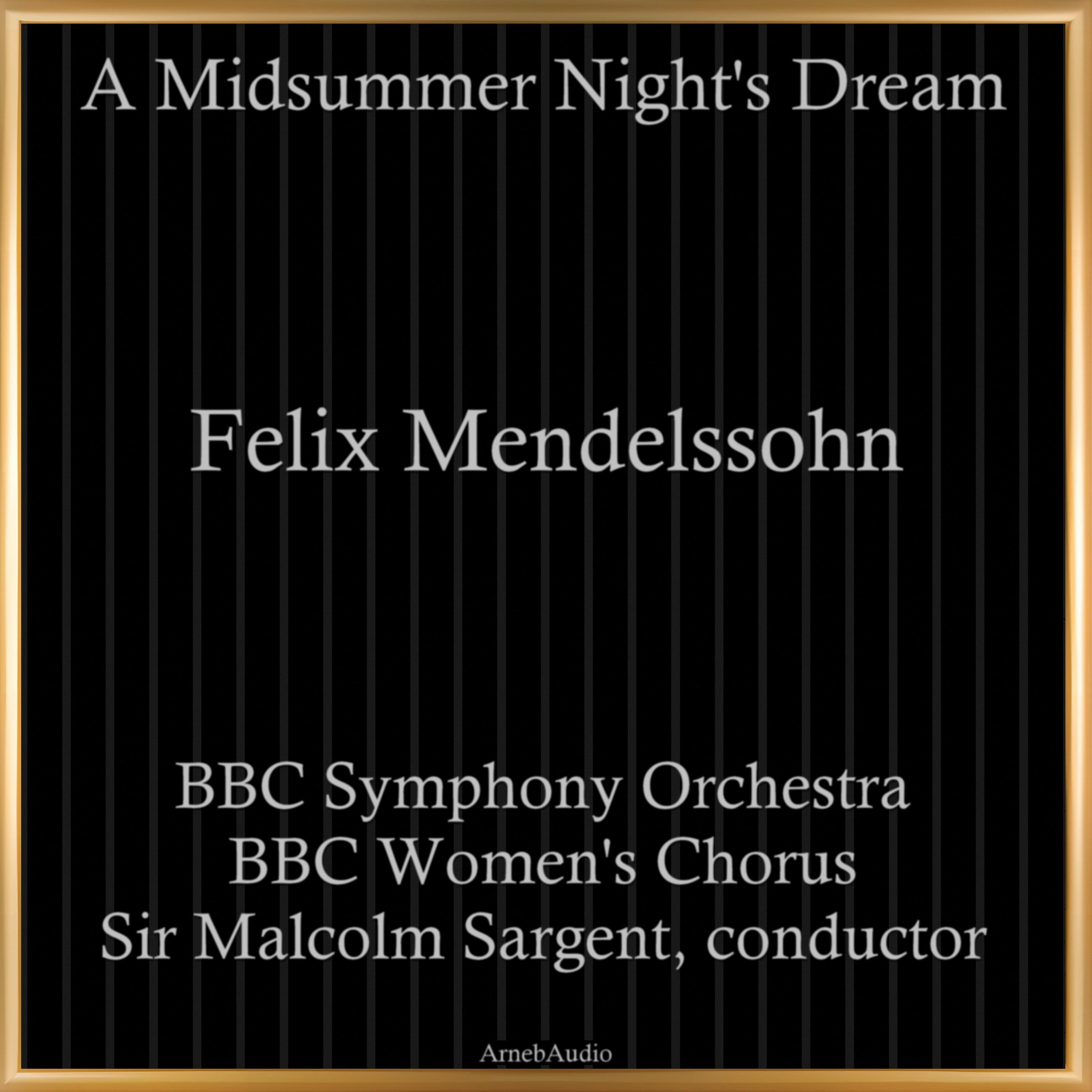 Постер альбома Felix Mendelssohn: A Midsummer Night's Dream
