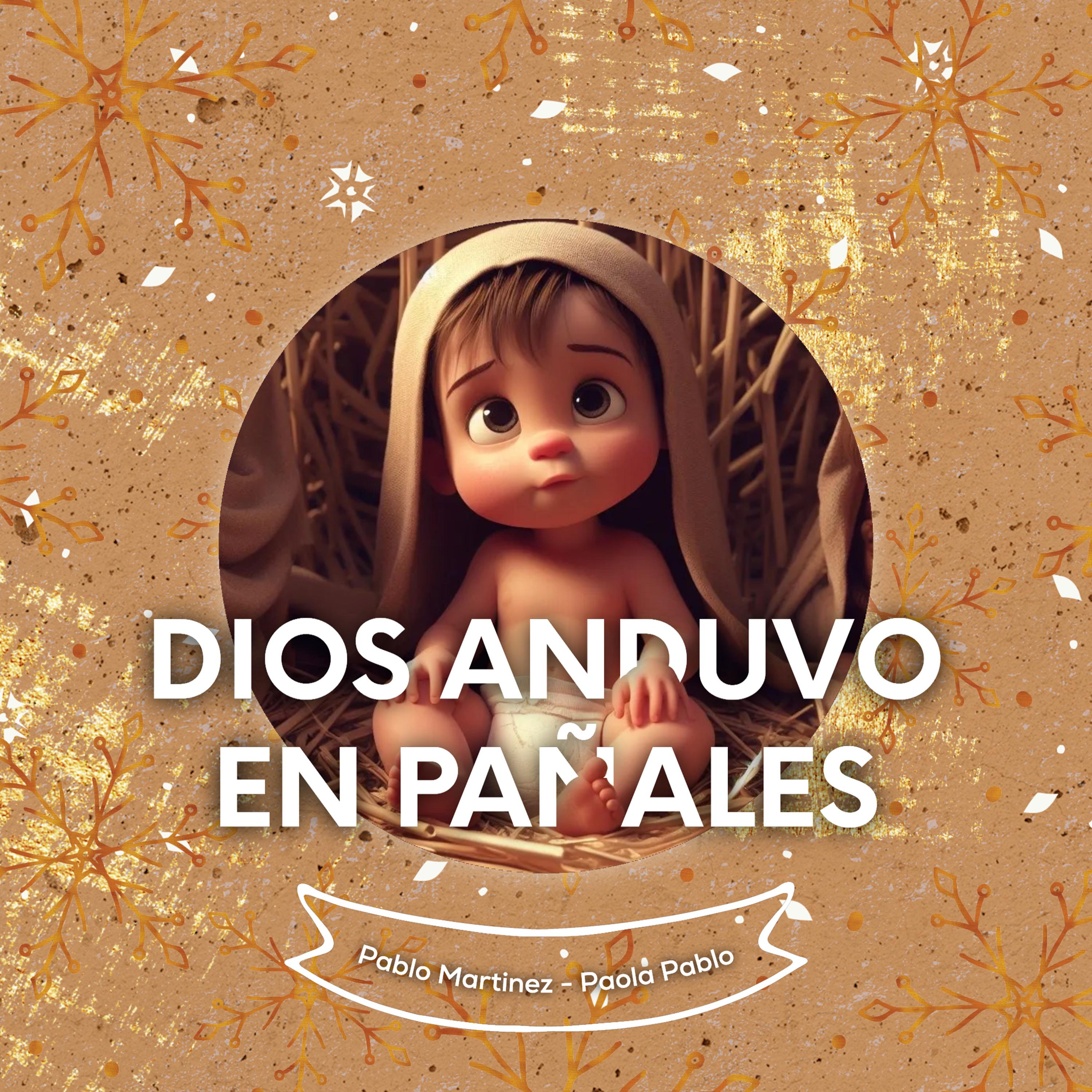 Постер альбома Dios Anduvo en Pañales