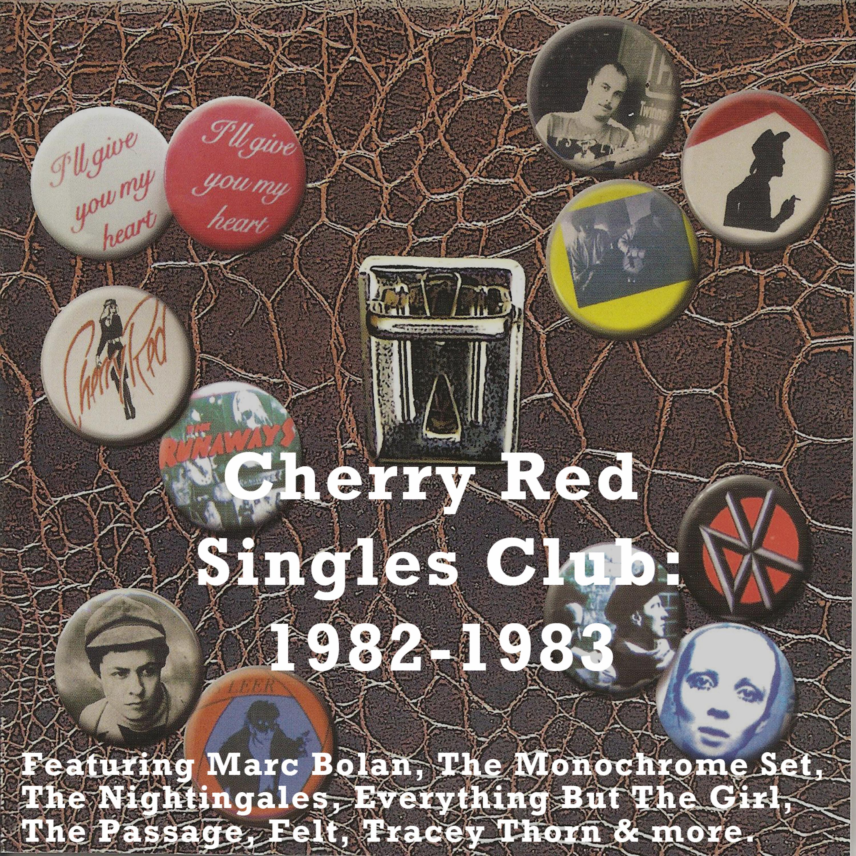 Постер альбома Cherry Red Singles Club: 1982-1983