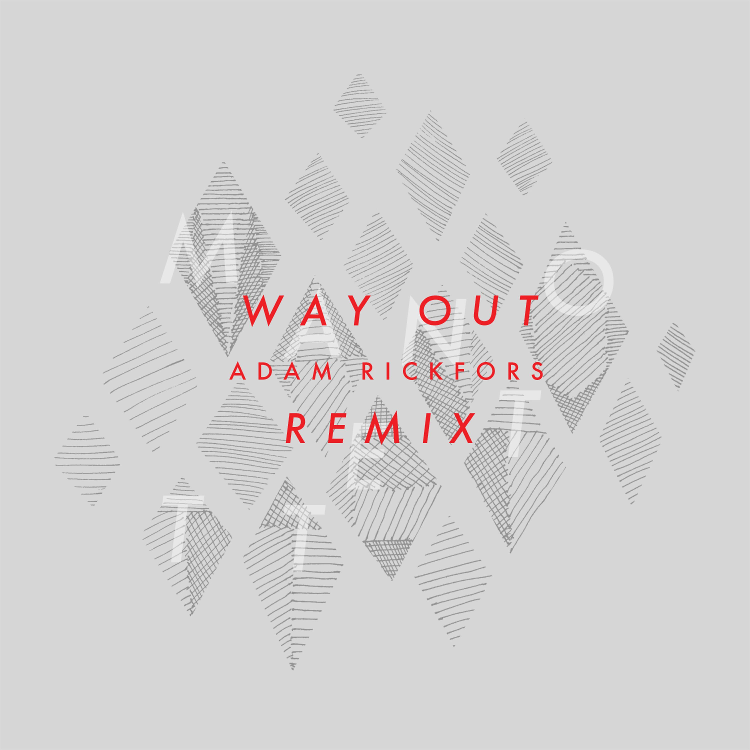 Постер альбома Way Out - Adam Rickfors Remix