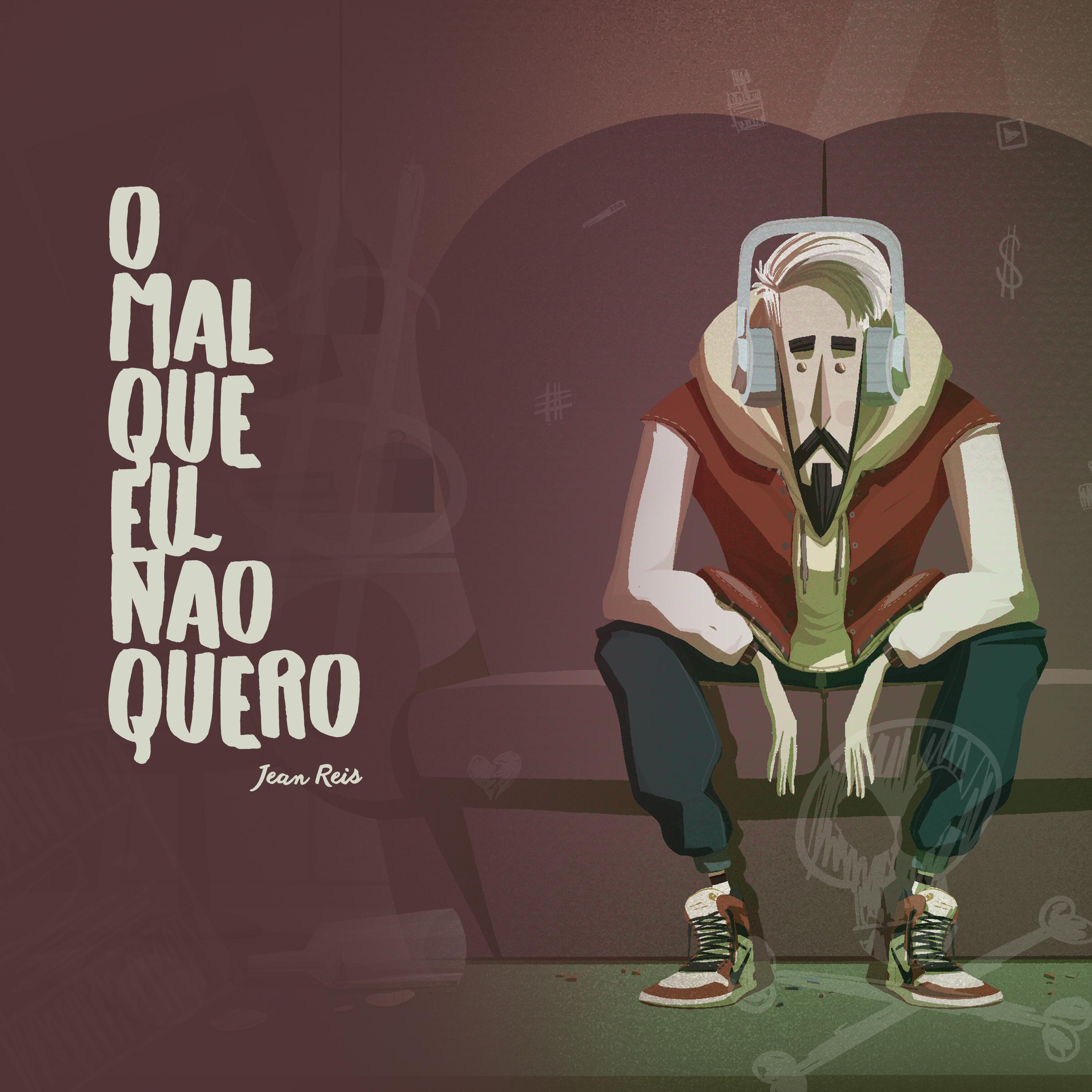 Постер альбома O Mal Que Eu Não Quero