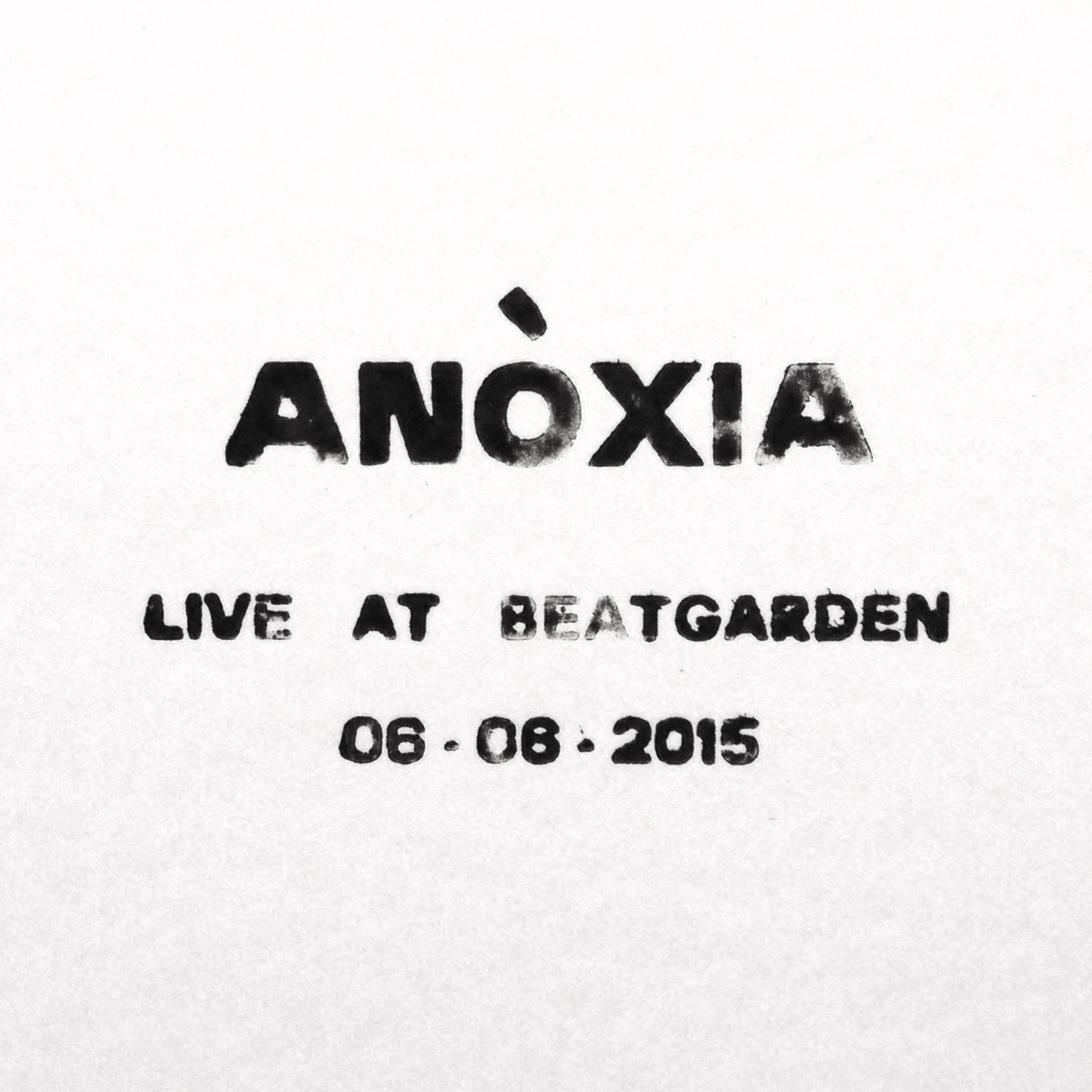 Постер альбома Anòxia. Live at Beatgarden