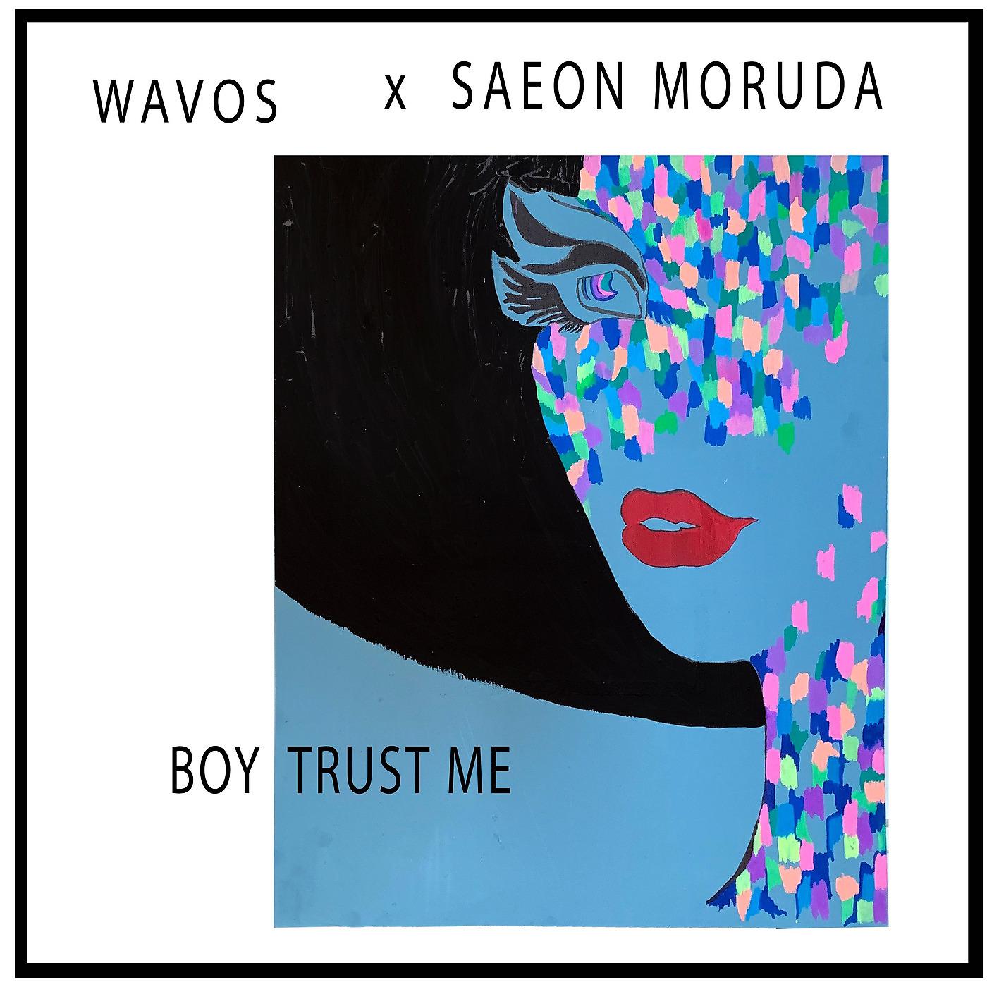 Постер альбома Boy Trust Me