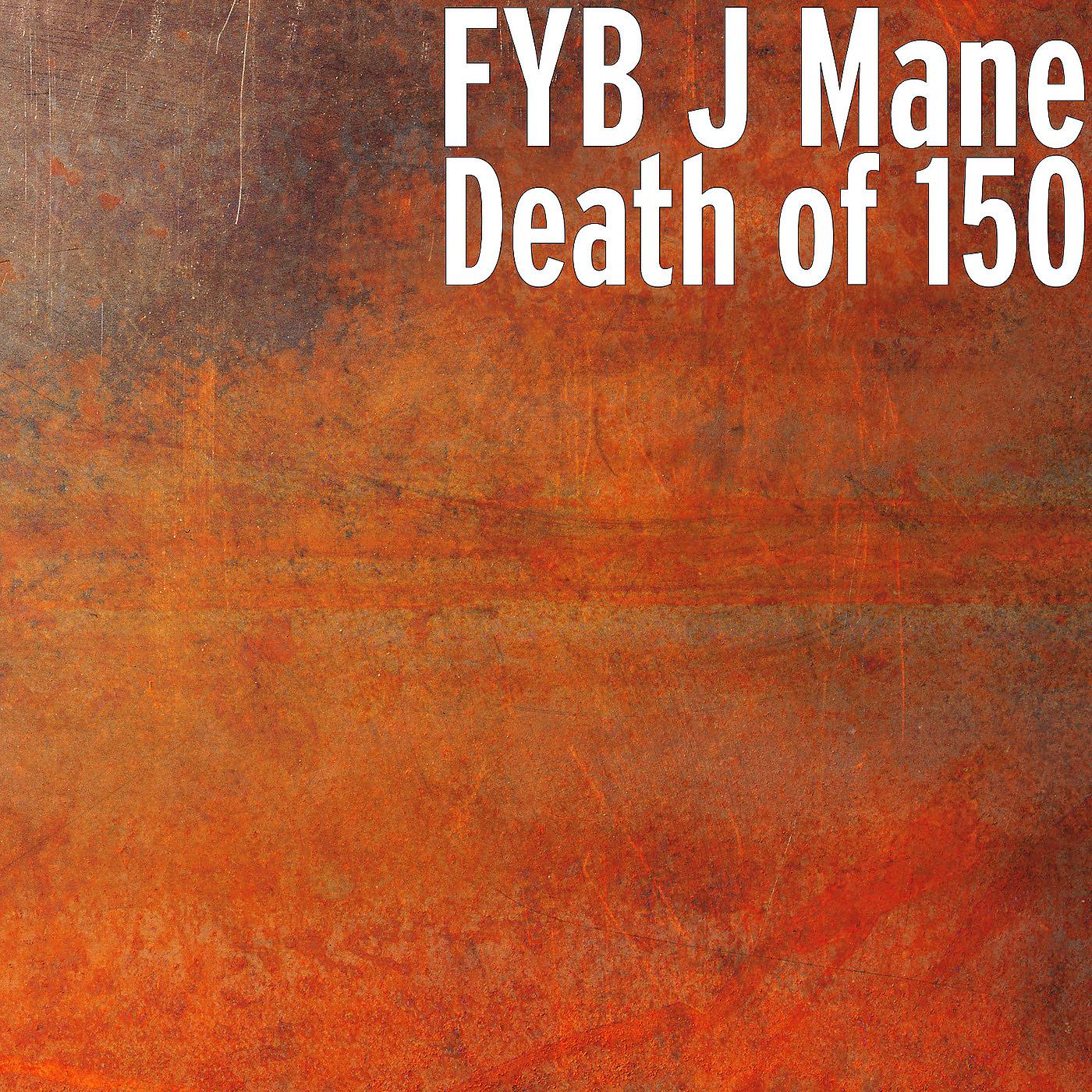 Постер альбома Death of 150