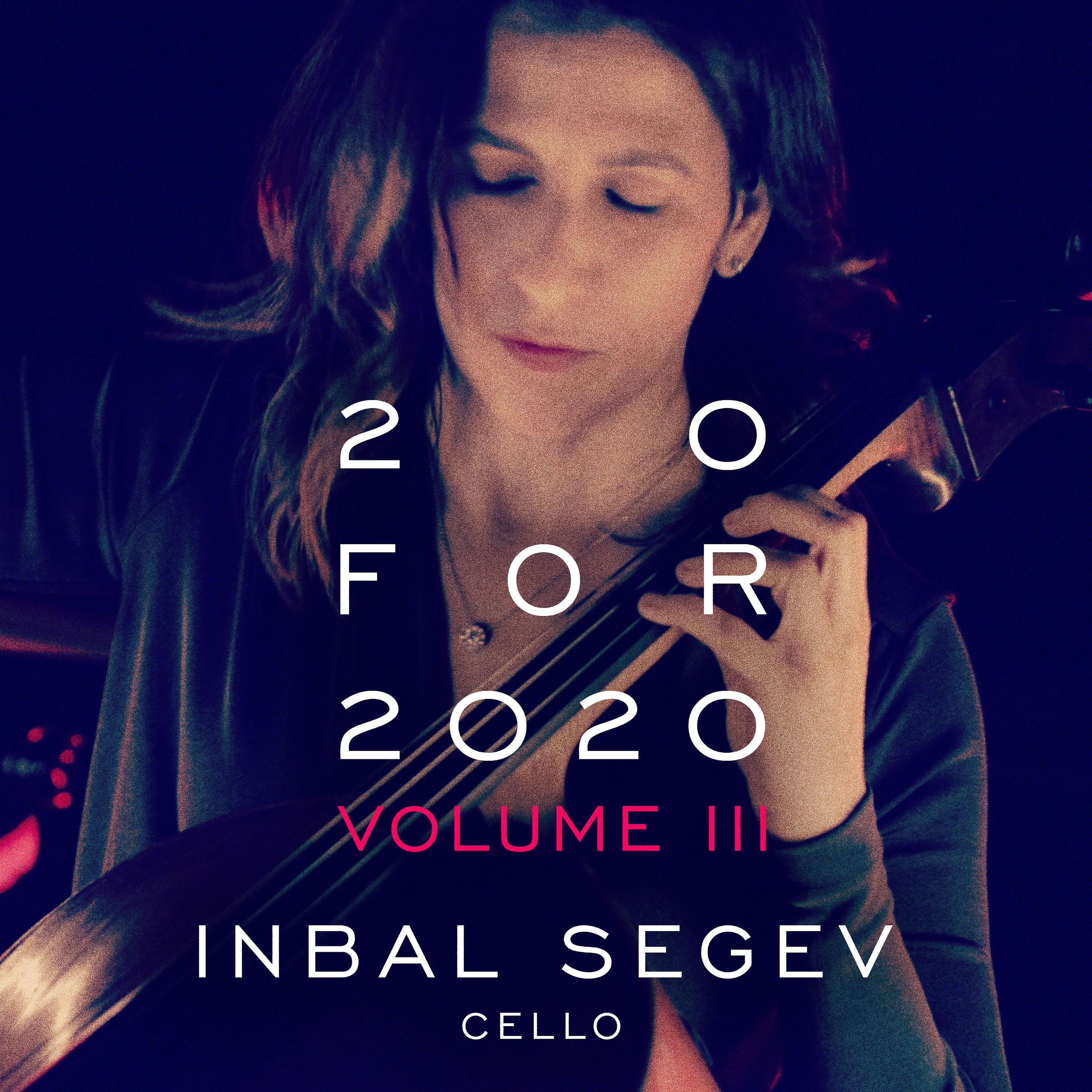 Постер альбома Inbal Segev: 20 for 2020 Volume III