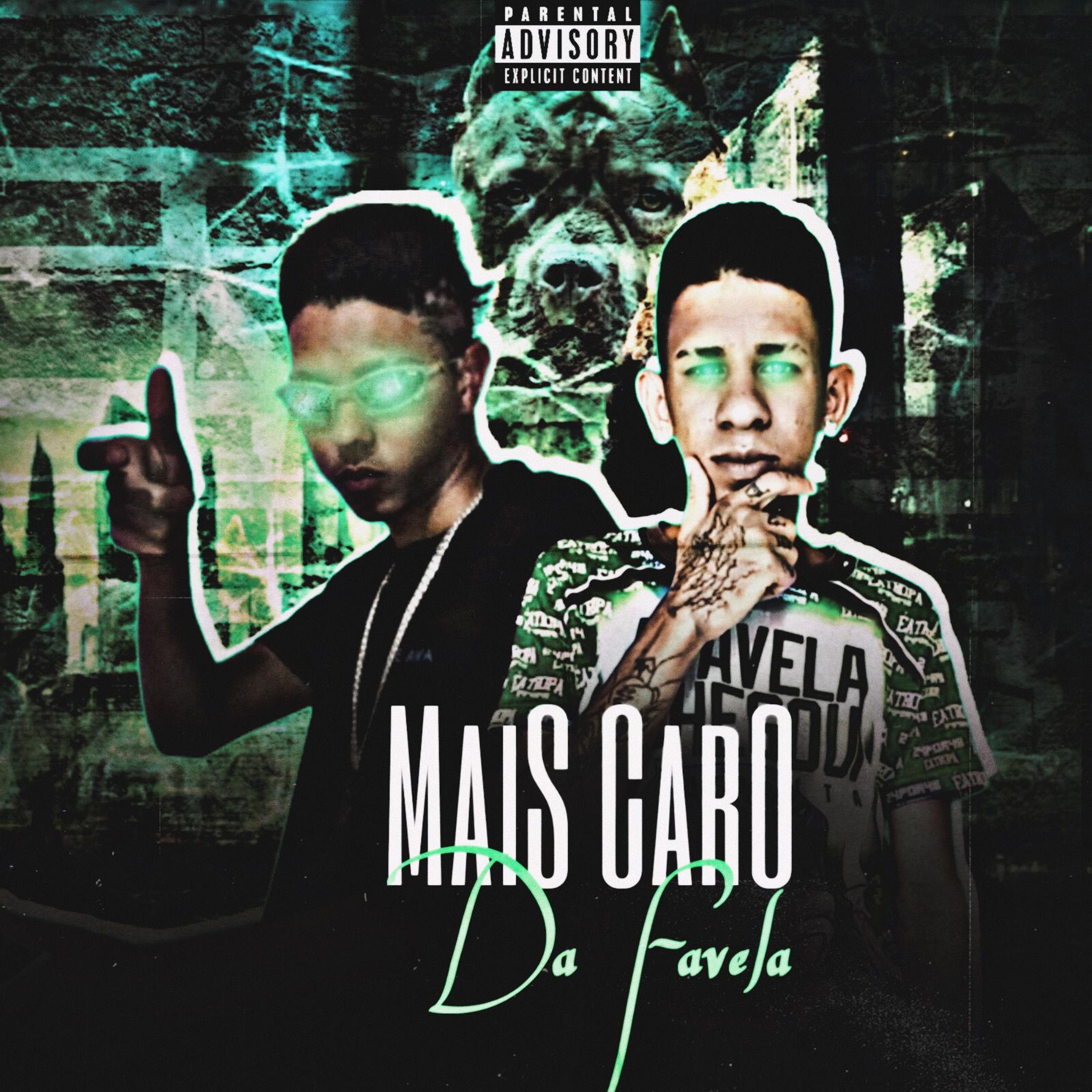 Постер альбома Mais Caro da Favela