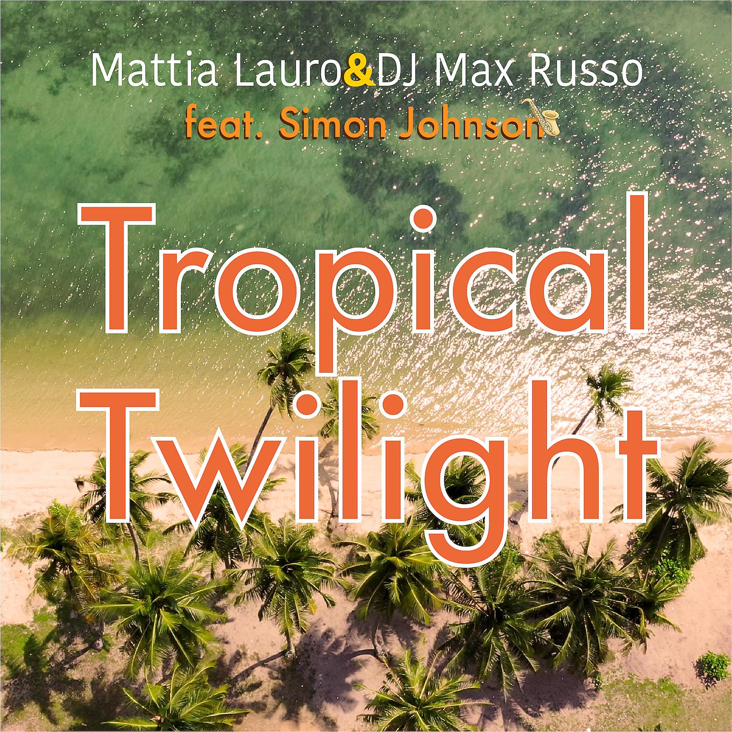 Постер альбома Tropical Twilight
