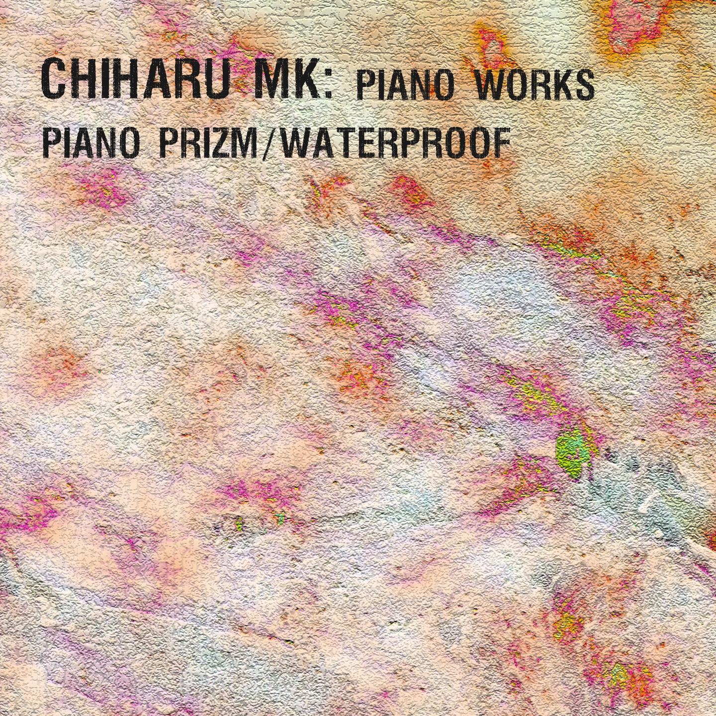 Постер альбома Piano Prizm / Waterproof