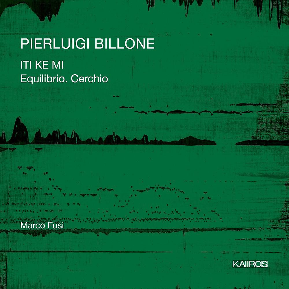 Постер альбома Pierluigi Billone: ITI KE MI . Equilibrio - Cerchio