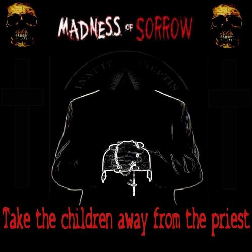 Постер альбома Take the Children Away from the Priest
