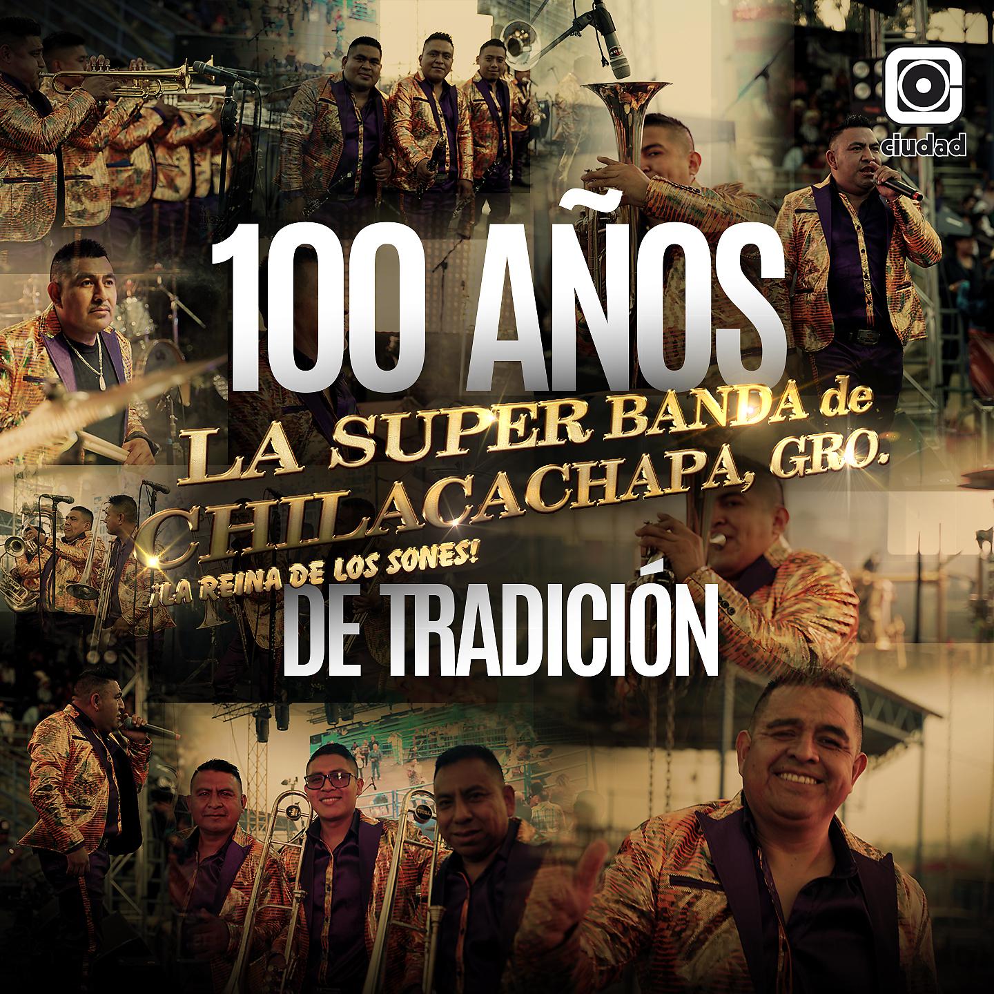 Постер альбома 100 Años de Tradición
