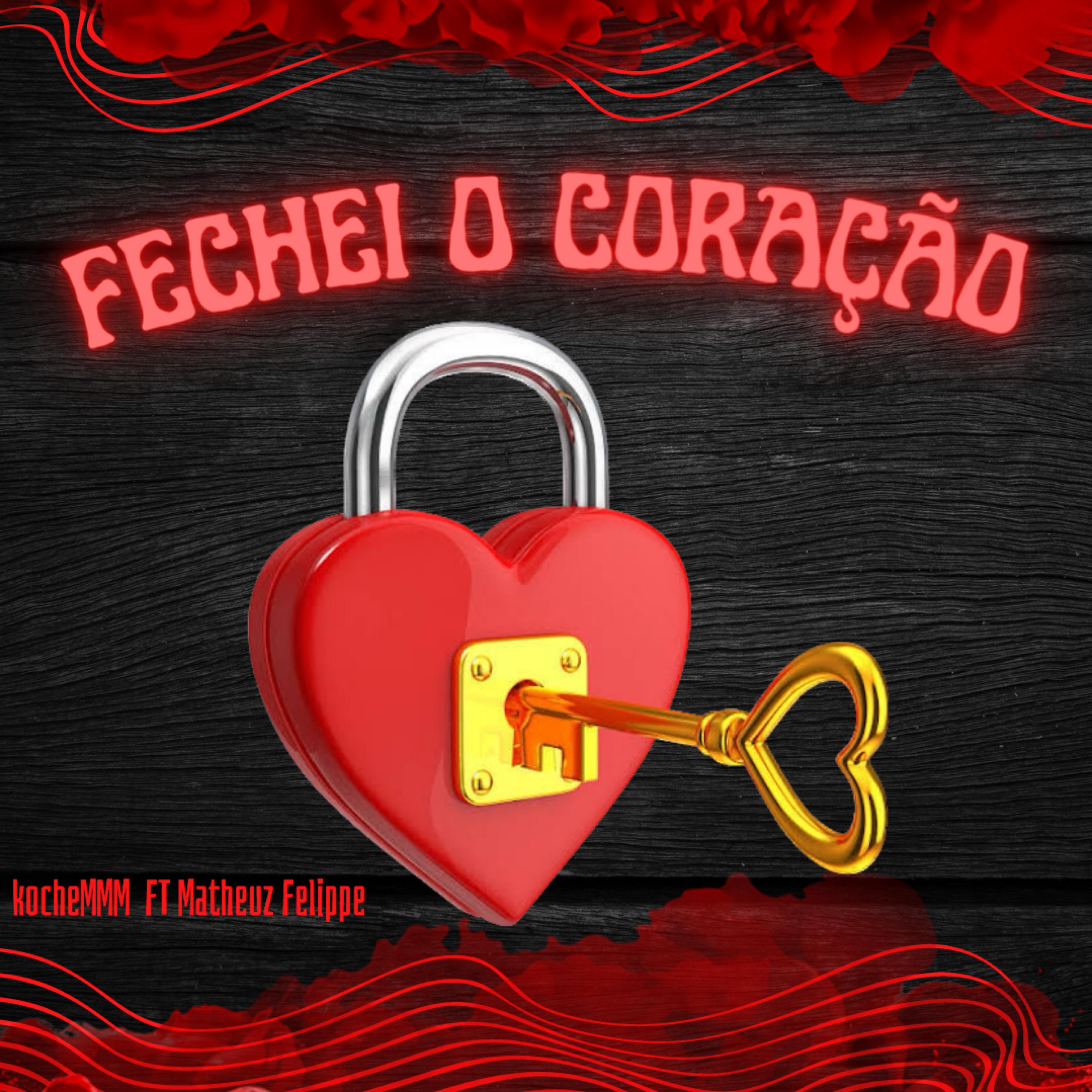 Постер альбома Fechei O Coração