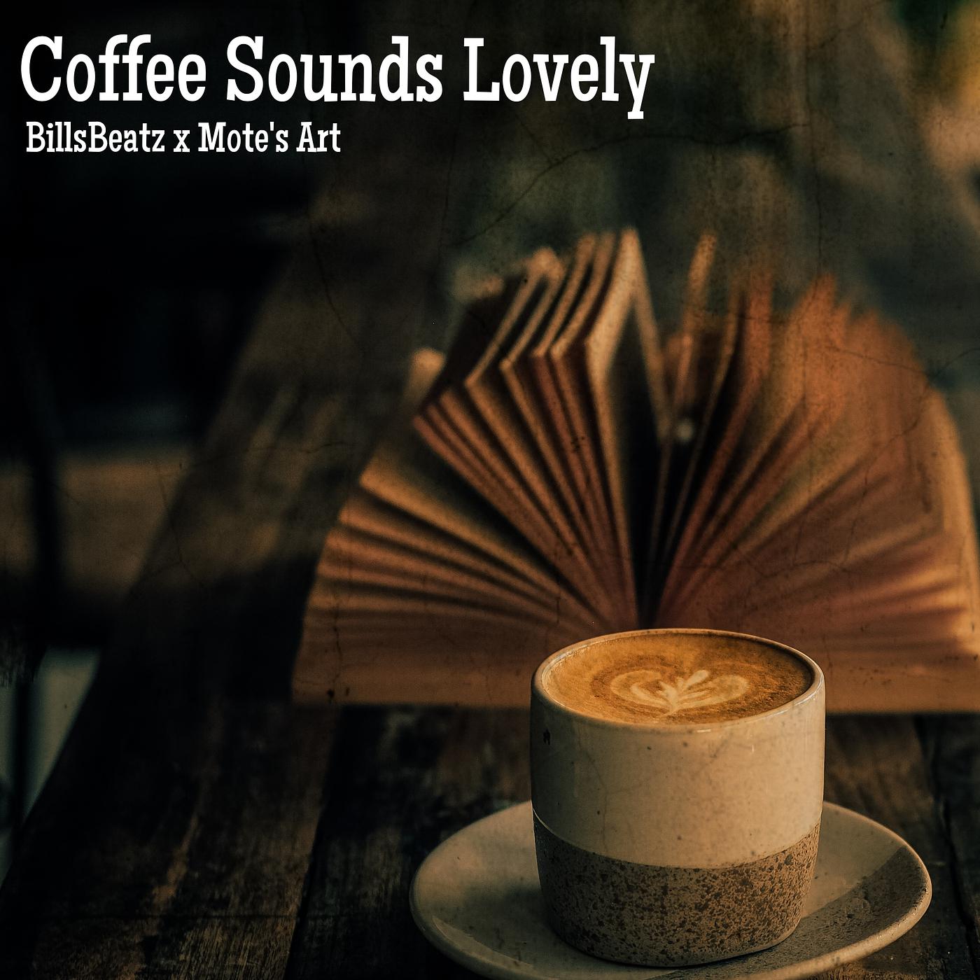 Постер альбома Coffee Sounds Lovely