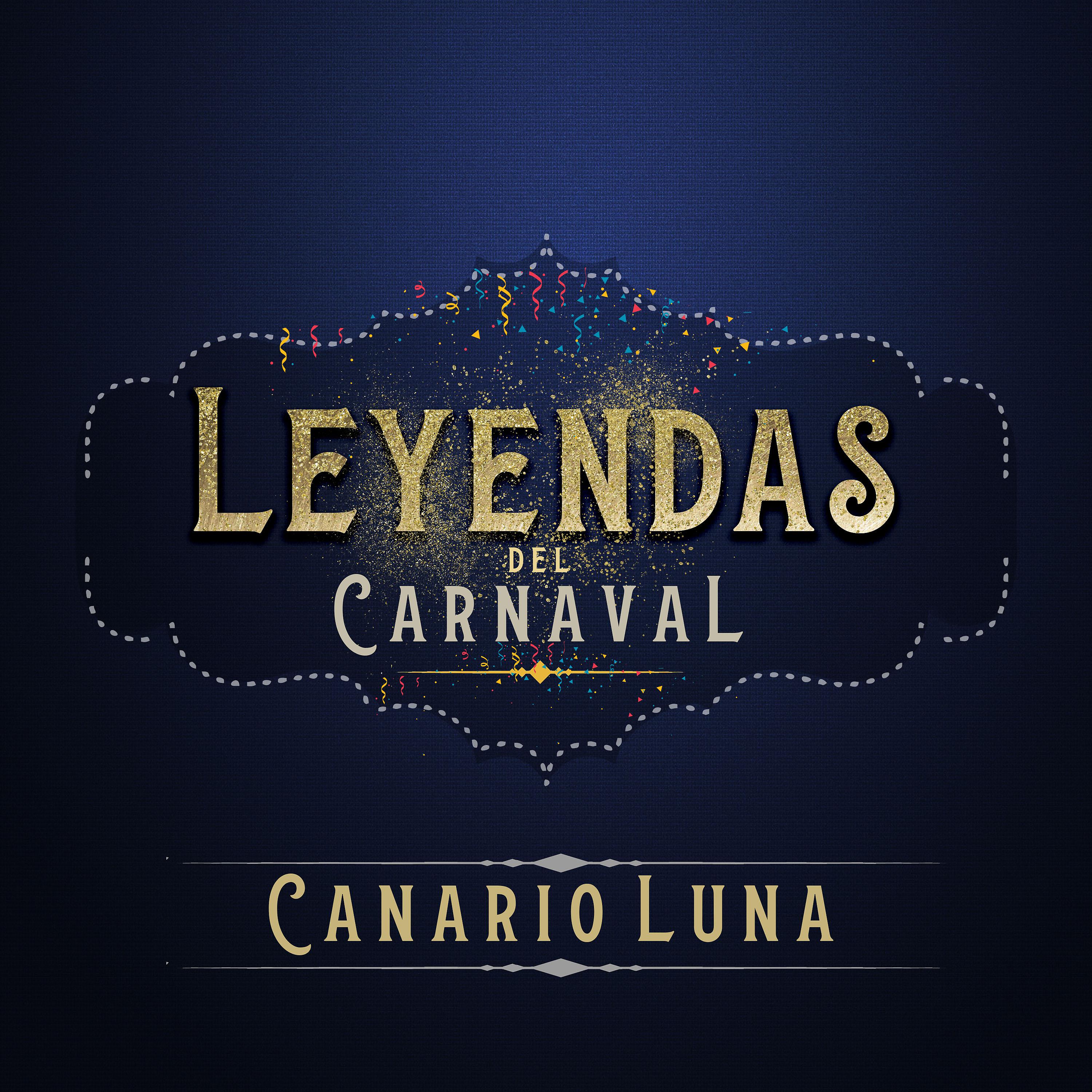 Постер альбома Leyendas del Carnaval