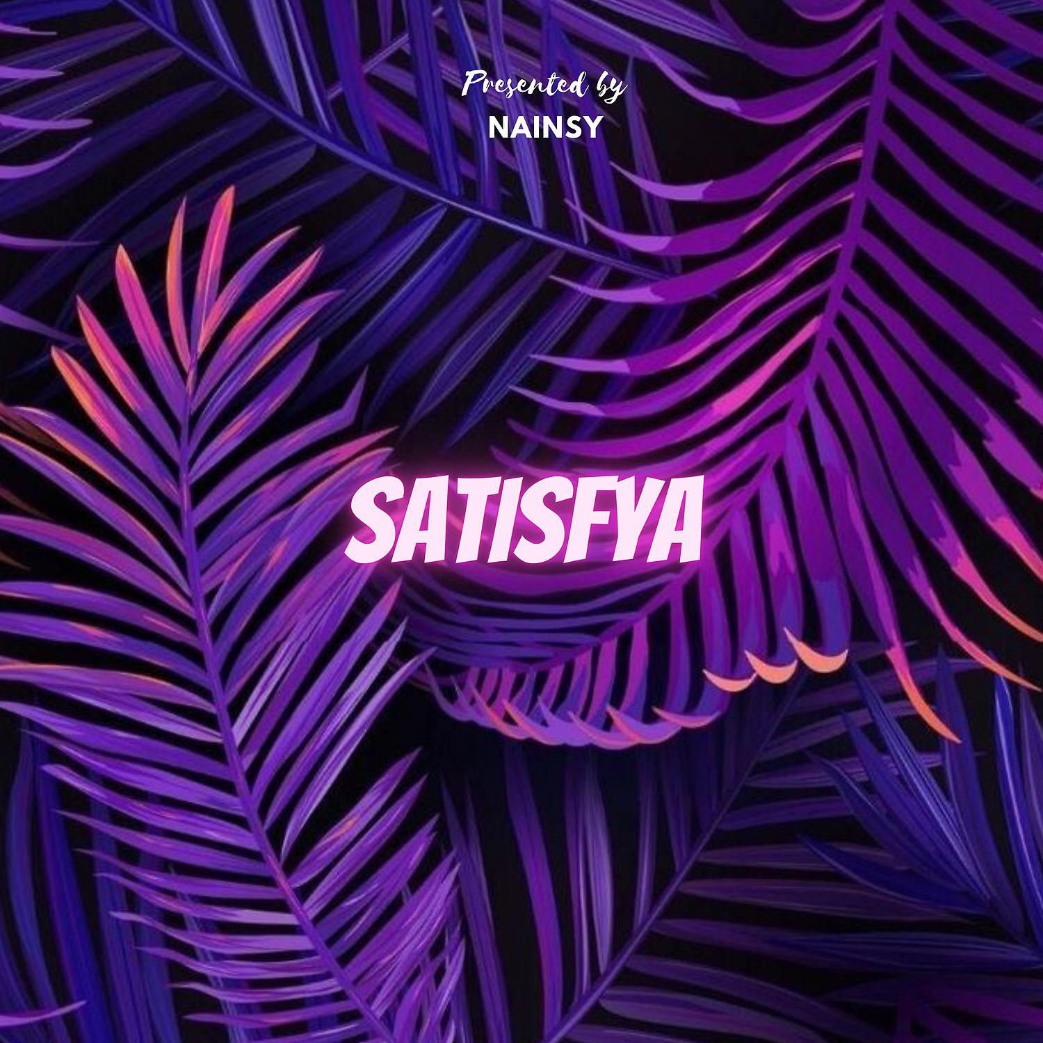Постер альбома Satisfya