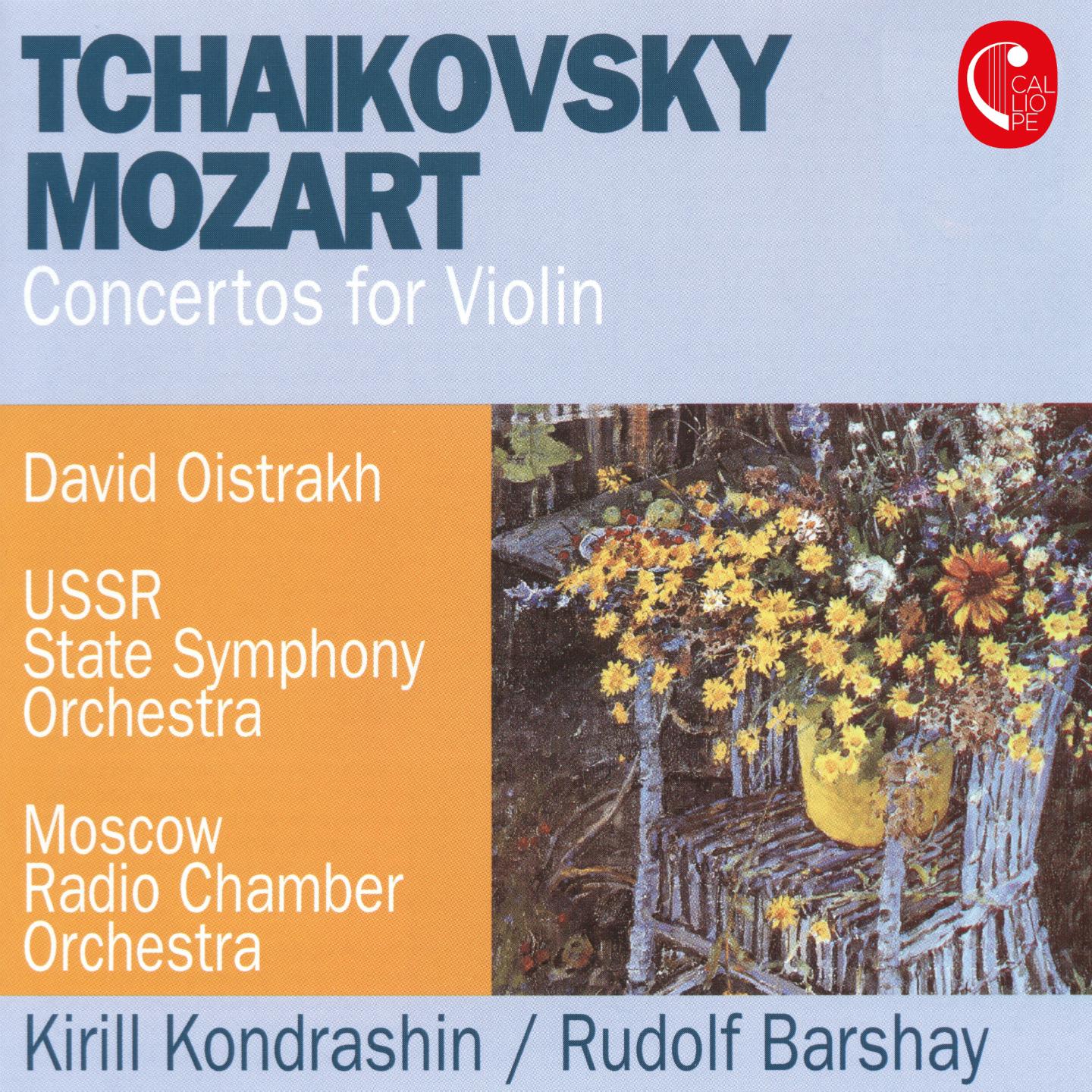 Постер альбома Mozart: Violin Concerto No. 3, K. 216 - Tchaikovsky: Violin Concerto, Op. 35