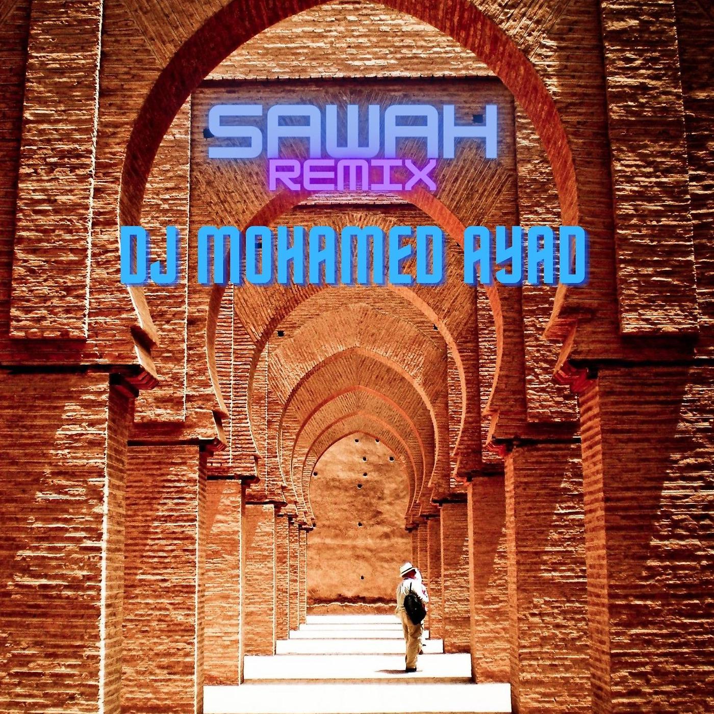 Постер альбома Sawah (Remix)