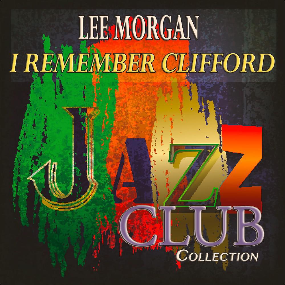 Постер альбома I Remember Clifford (Jazz Club Collection)