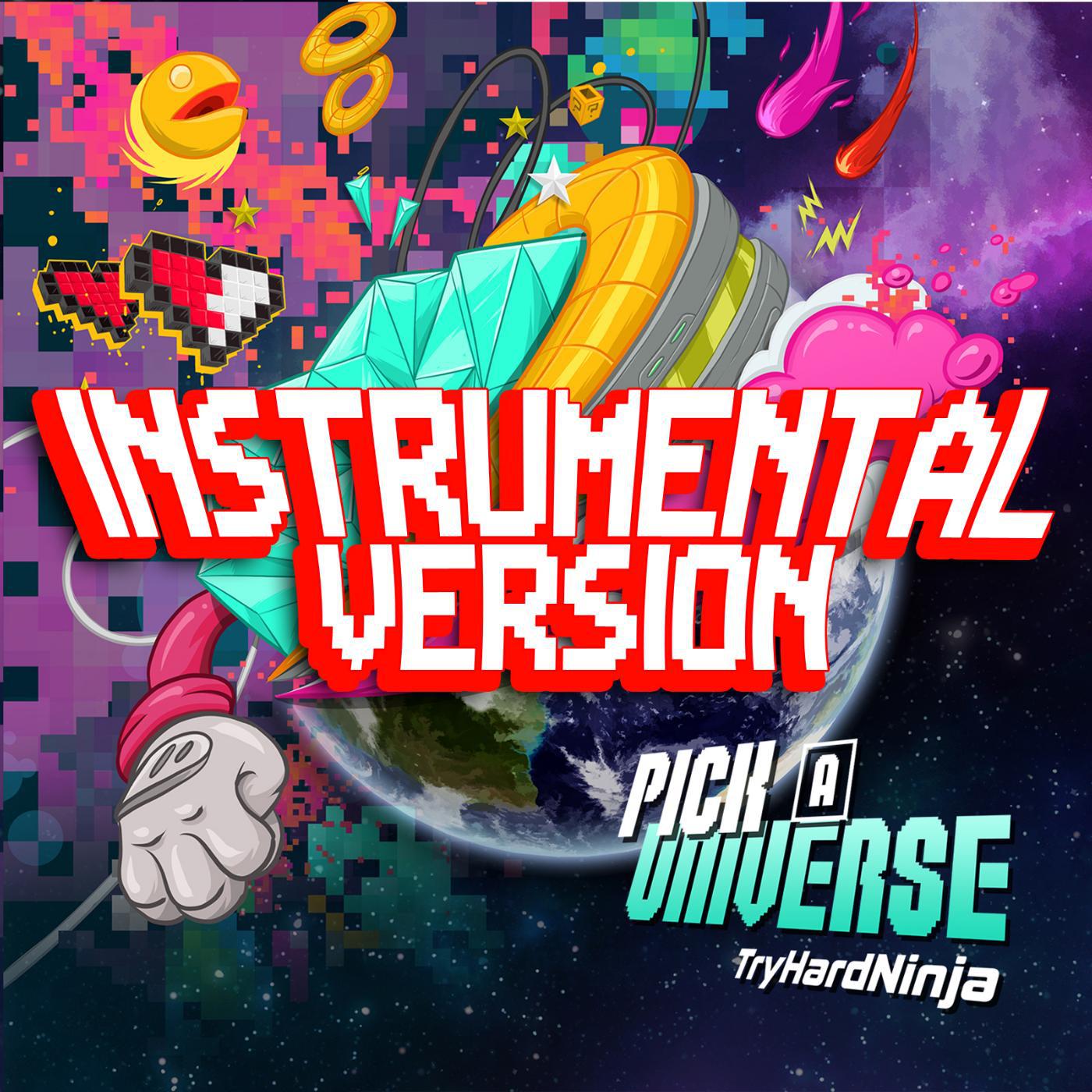 Постер альбома Pick a Universe (Instrumental Version)