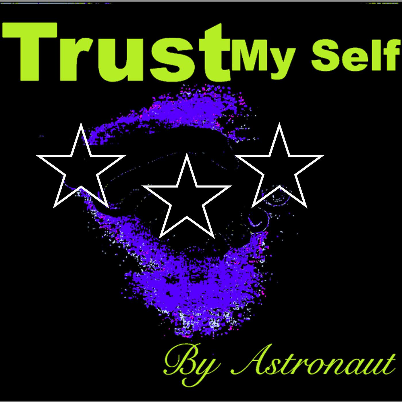 Постер альбома Trustmy Self
