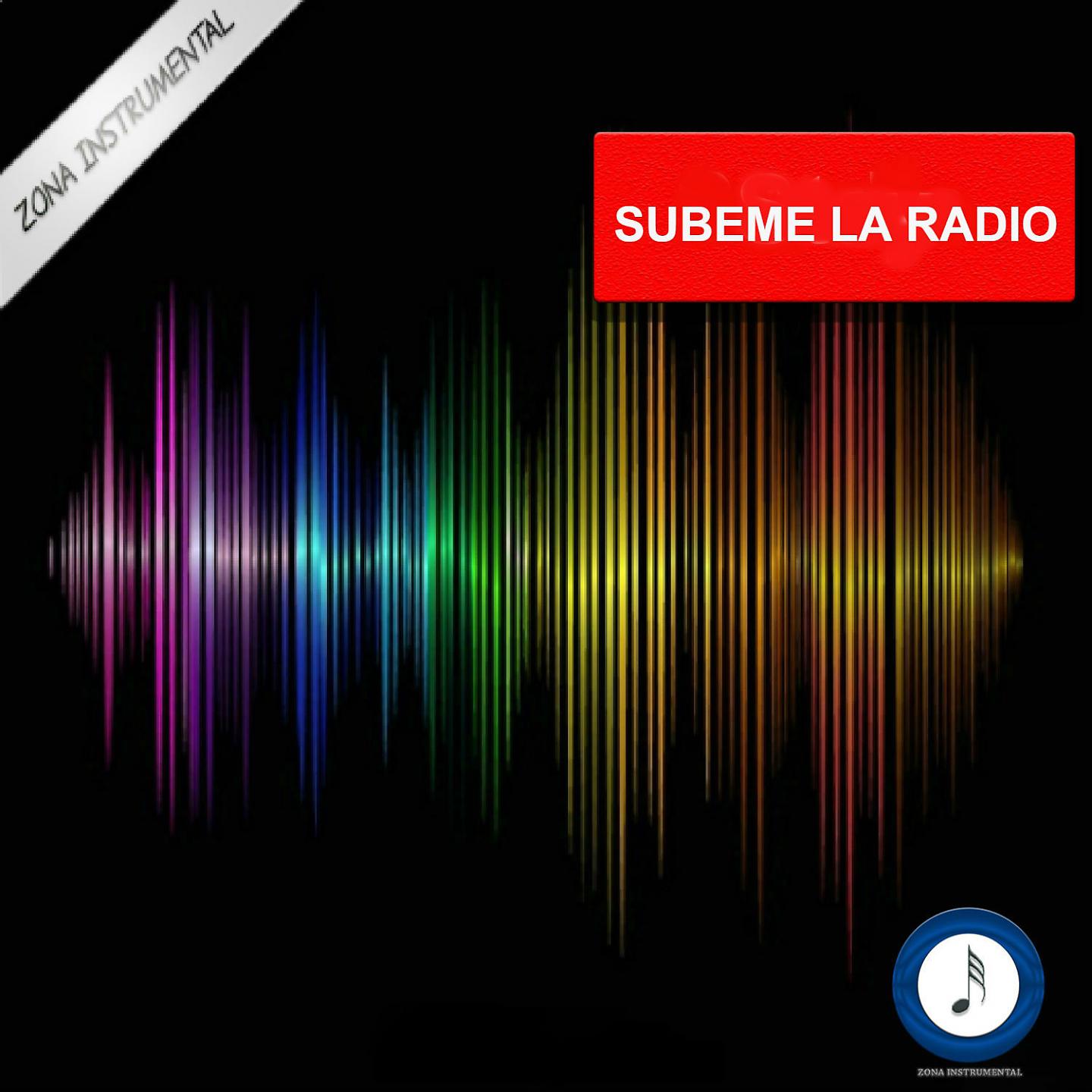Постер альбома Súbeme la Radio