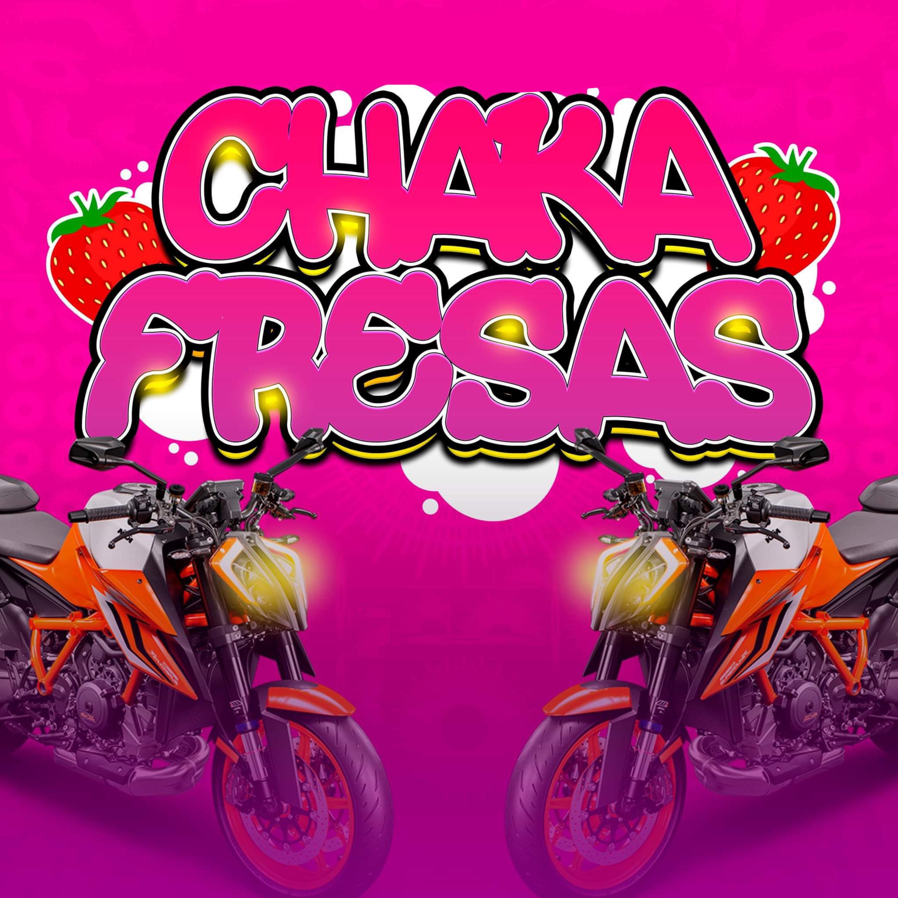 Постер альбома Chakafresas