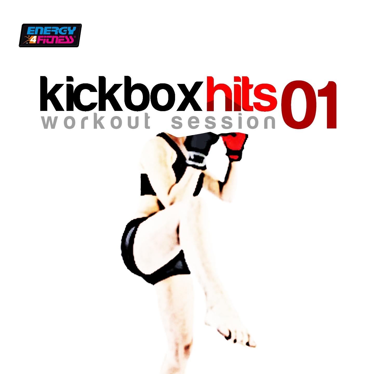 Постер альбома Kick Box Hits Workout Session 01
