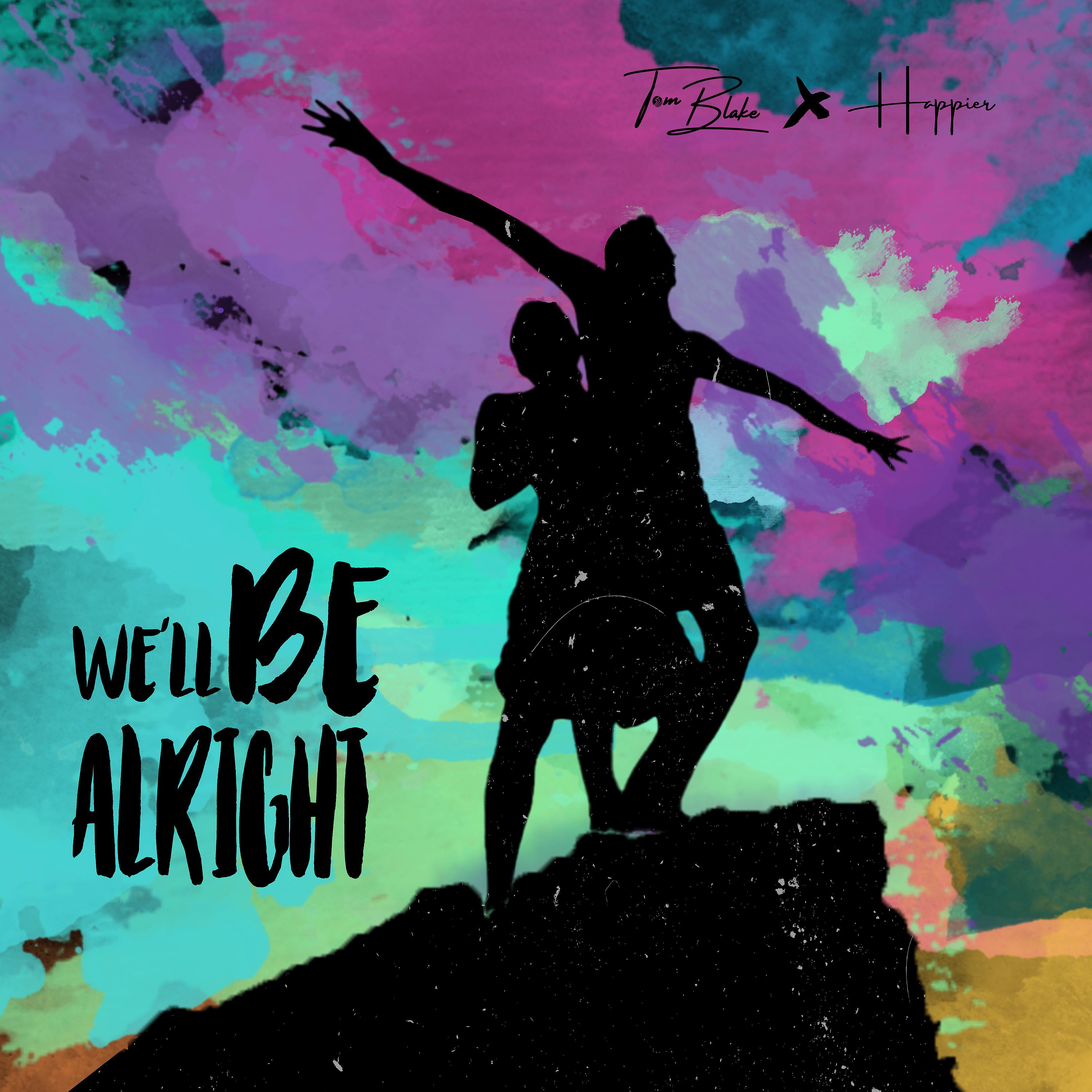 Постер альбома We'll Be Alright