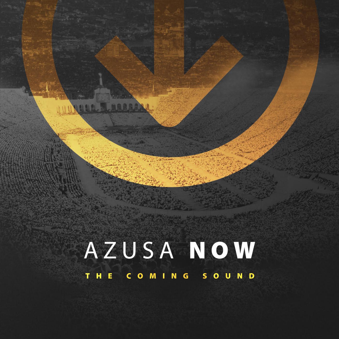 Постер альбома Azusa Now: The Coming Sound