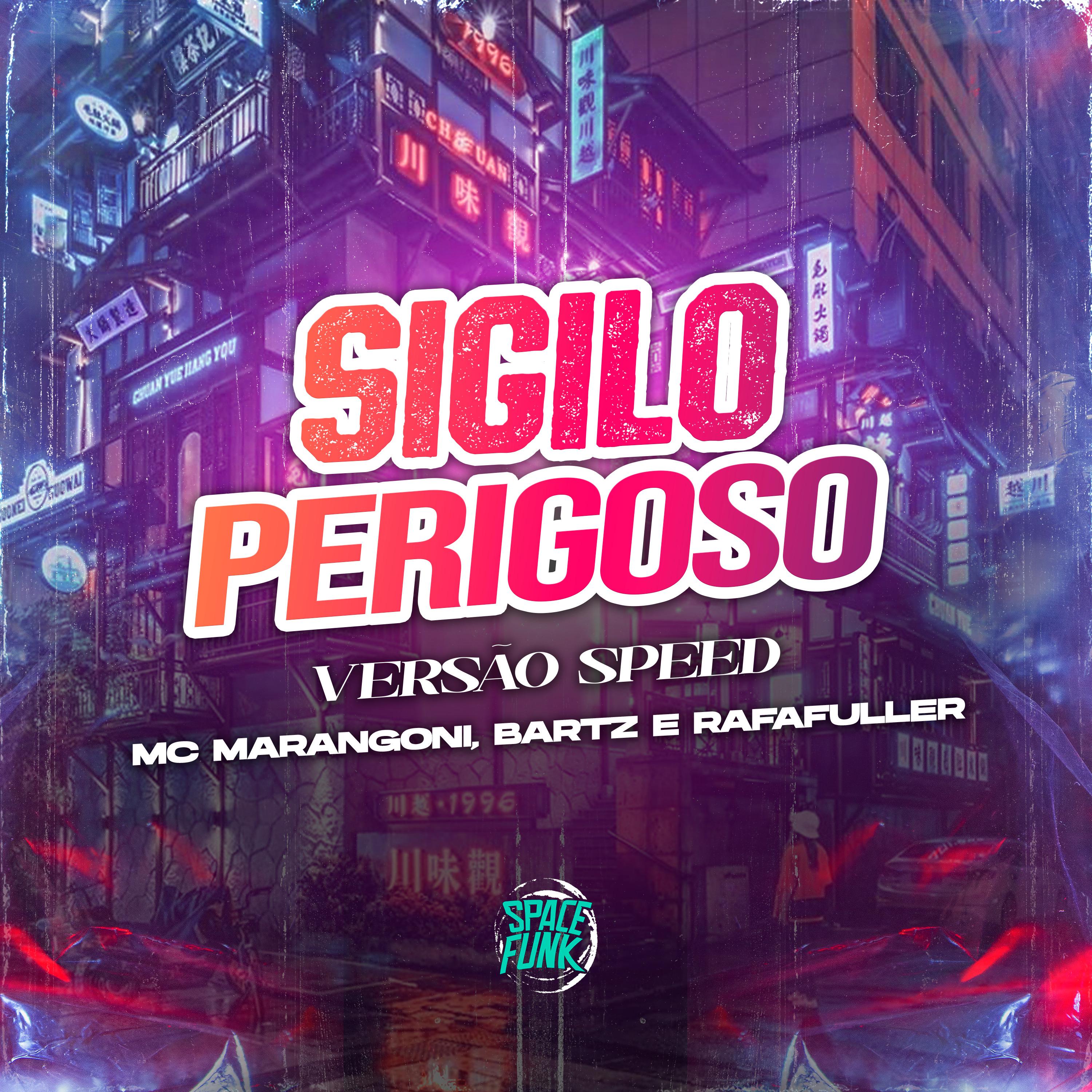 Постер альбома Sigilo Perigoso (Versão Speed)