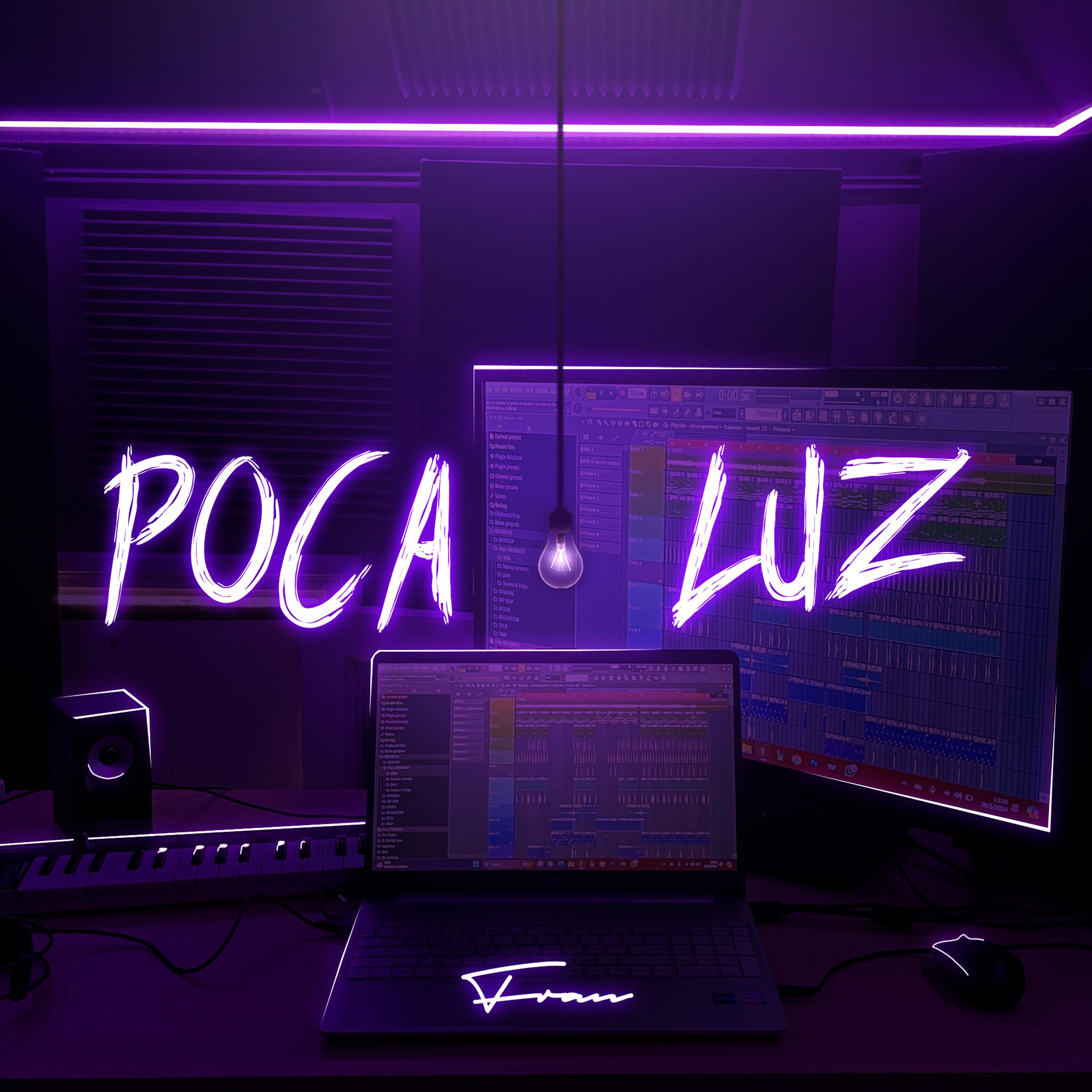 Постер альбома Poca Luz