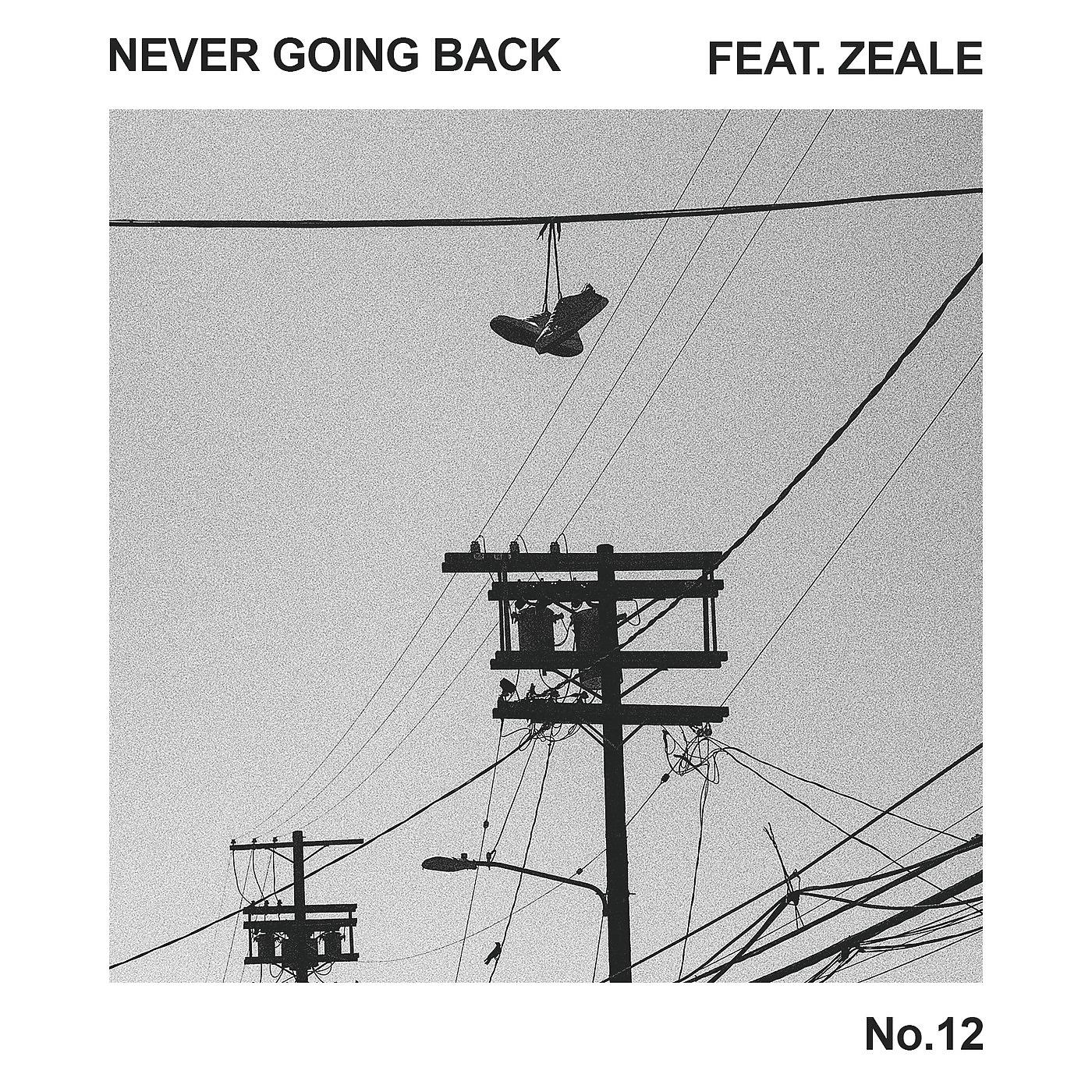 Постер альбома Never Going Back No.12