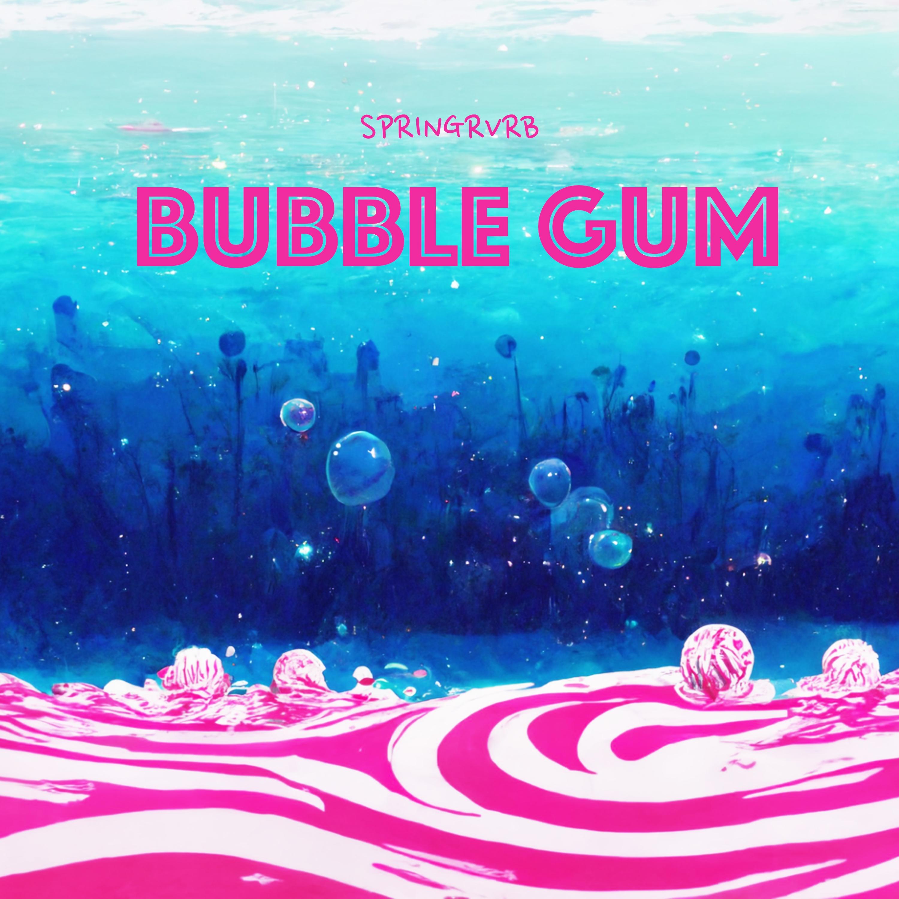 Постер альбома Bubble Gum